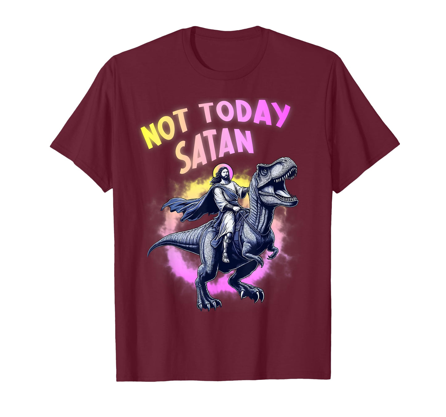 Not Today Satan Christian Humor Tee Funny Jesus & Dinosaurus T-Shirt