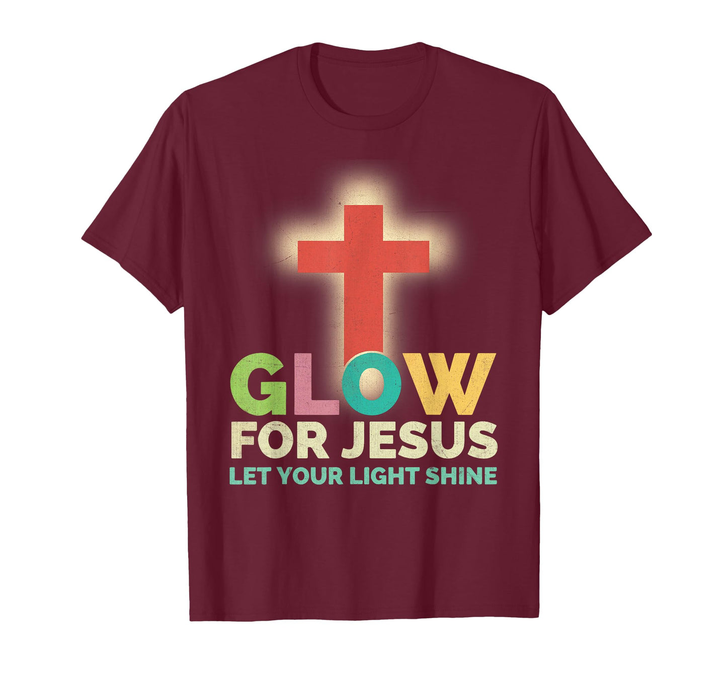 Glow For Jesus Let Your Light Shine Christian Faith Cross T-Shirt