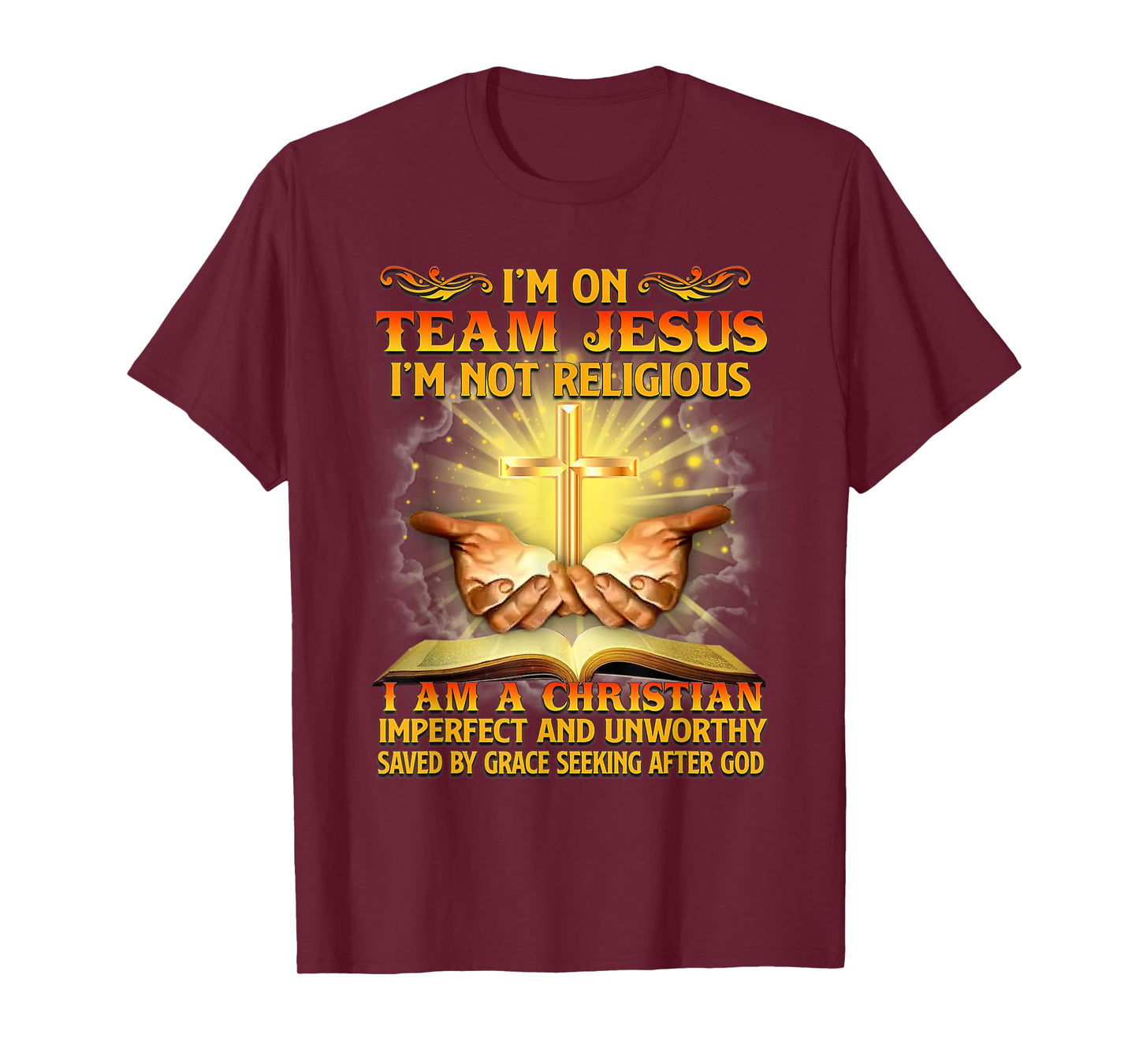 I’m On Team Jesus I’m Not Religious I’m Christian Imperfect T-Shirt
