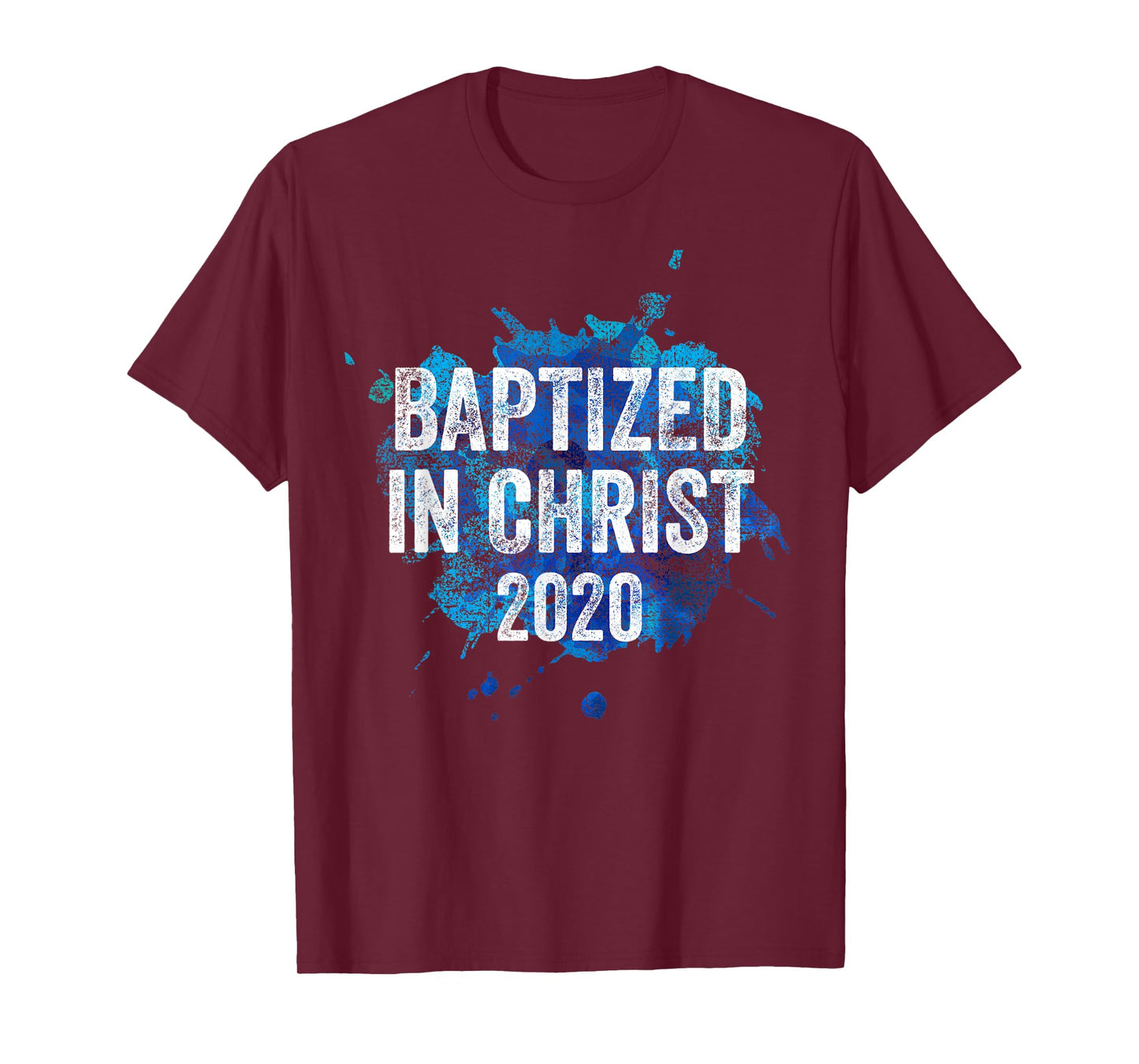 Baptized in Christ 2020 Baptism Church Christian Cross Jesus T-Shirt