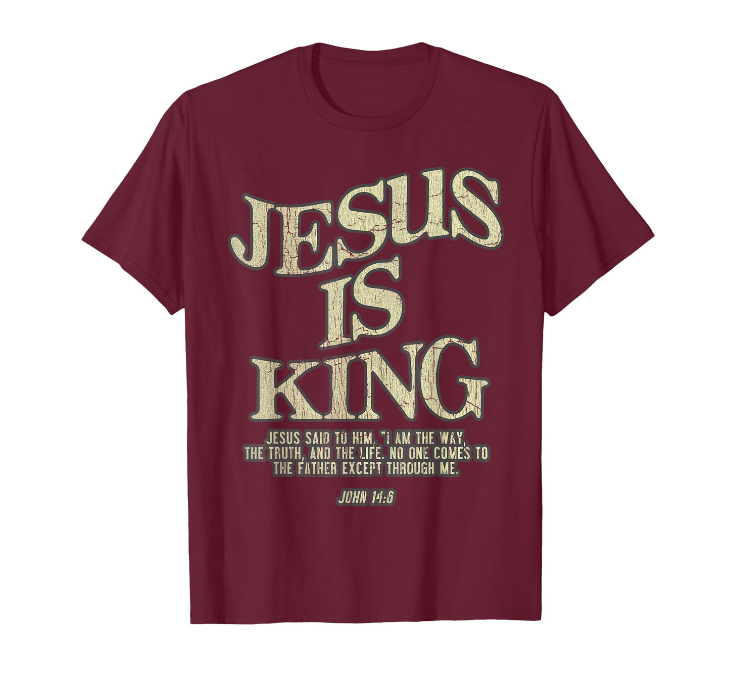 Vintage Retro Jesus Is King Jesus John 14 6 Costume T-Shirt