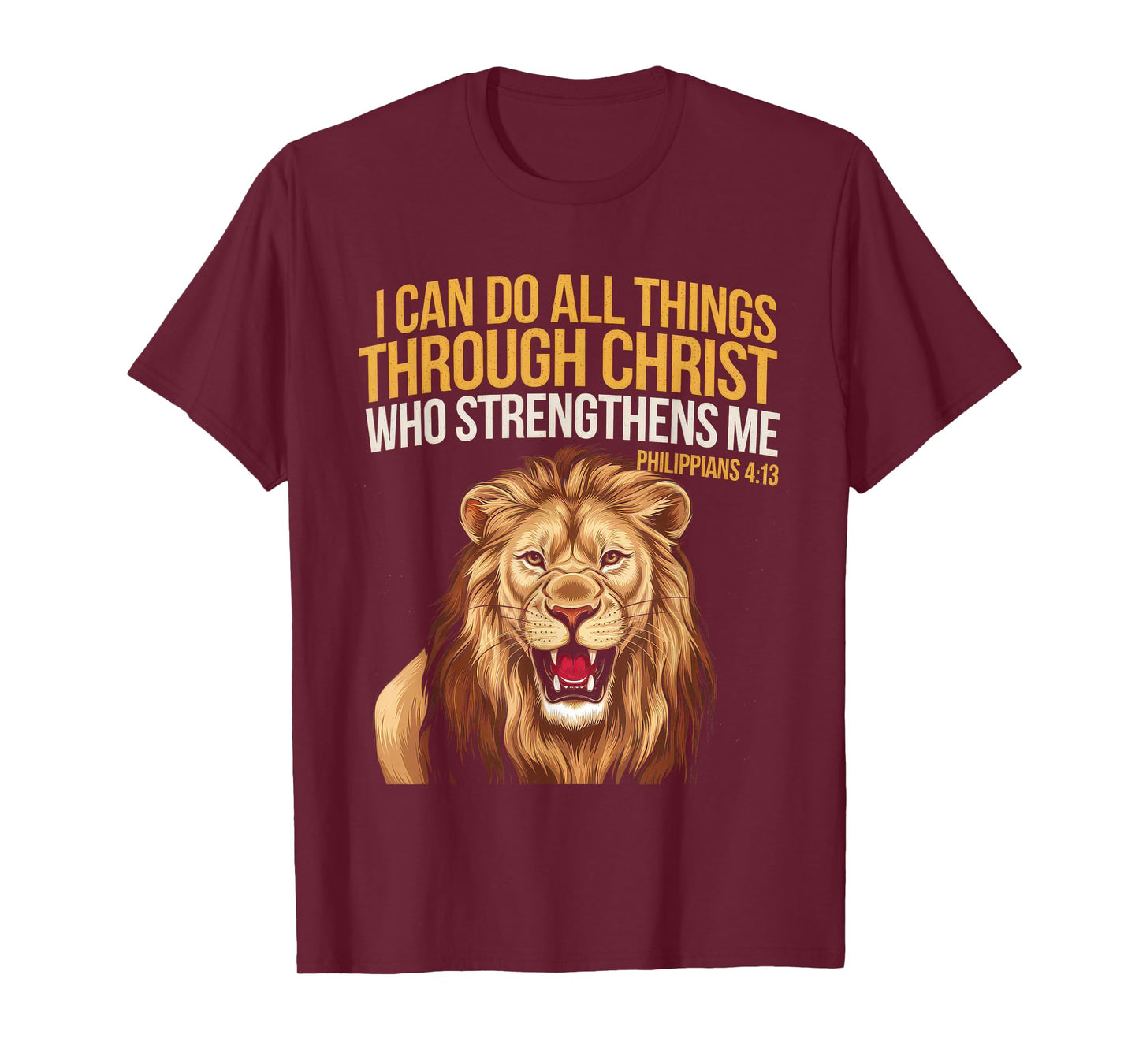 Christian Tshirt Philippians 4:13 Religious Lion Strengthens T-Shirt