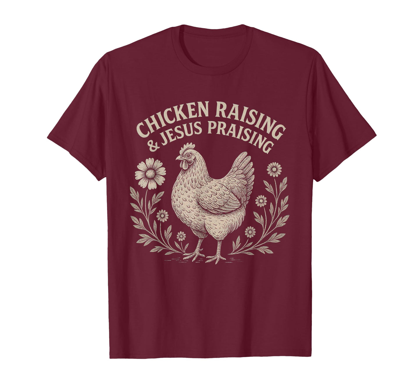 Chicken Raising & Jesus Praising Vintage Women's Faith T-Shirt