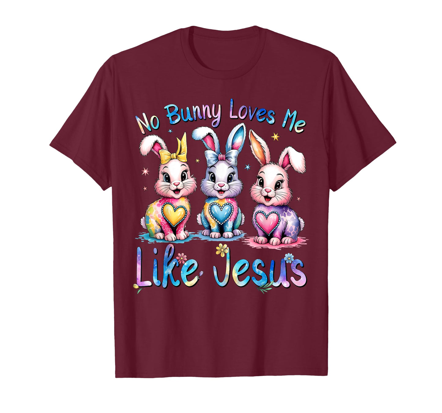 Easter No Bunny Loves Me Like Jesus Christian Kids Women T-Shirt