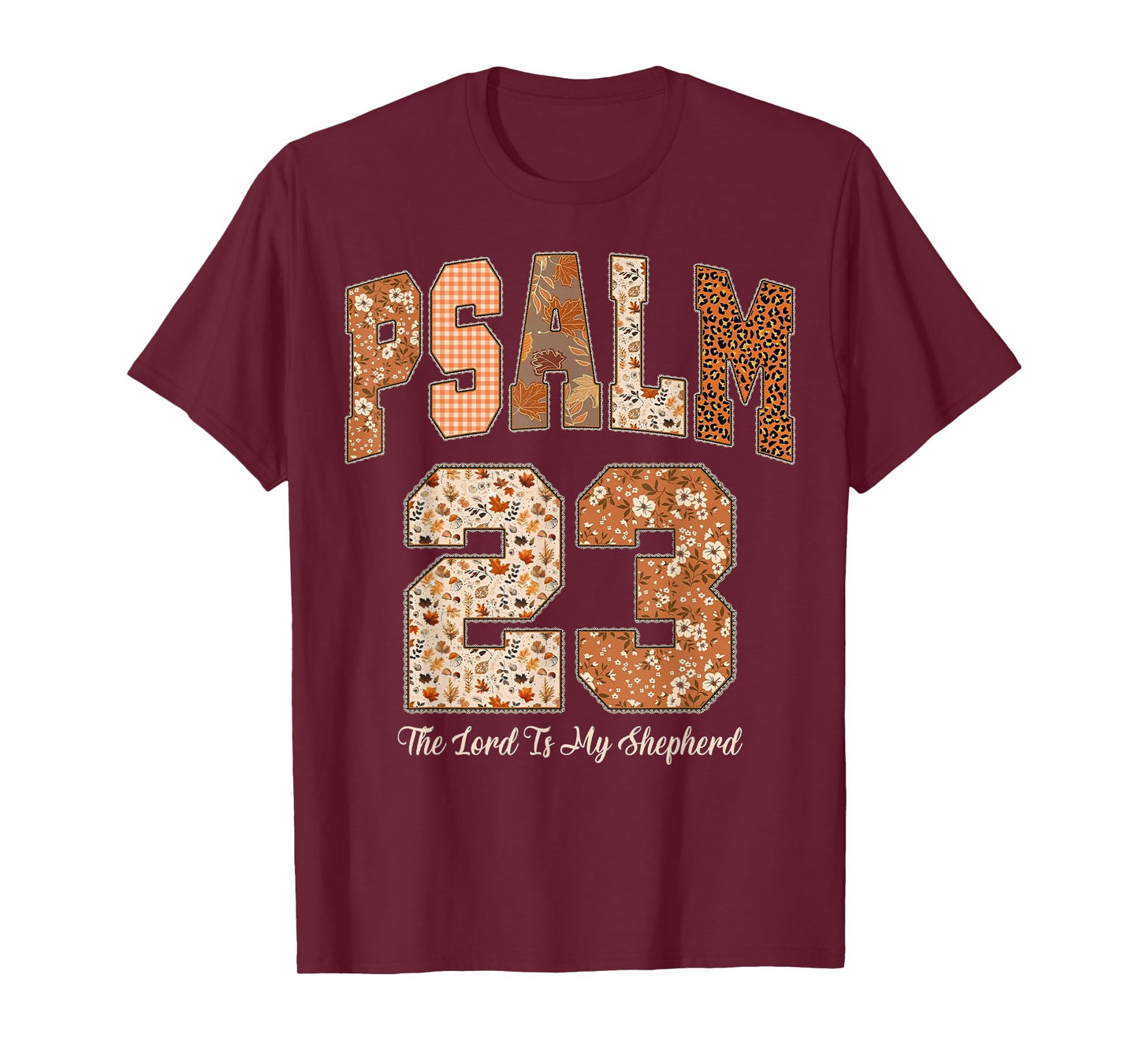 Psalm 23 The Lord is My Shepherd Bible Verse Thanksgiving T-Shirt