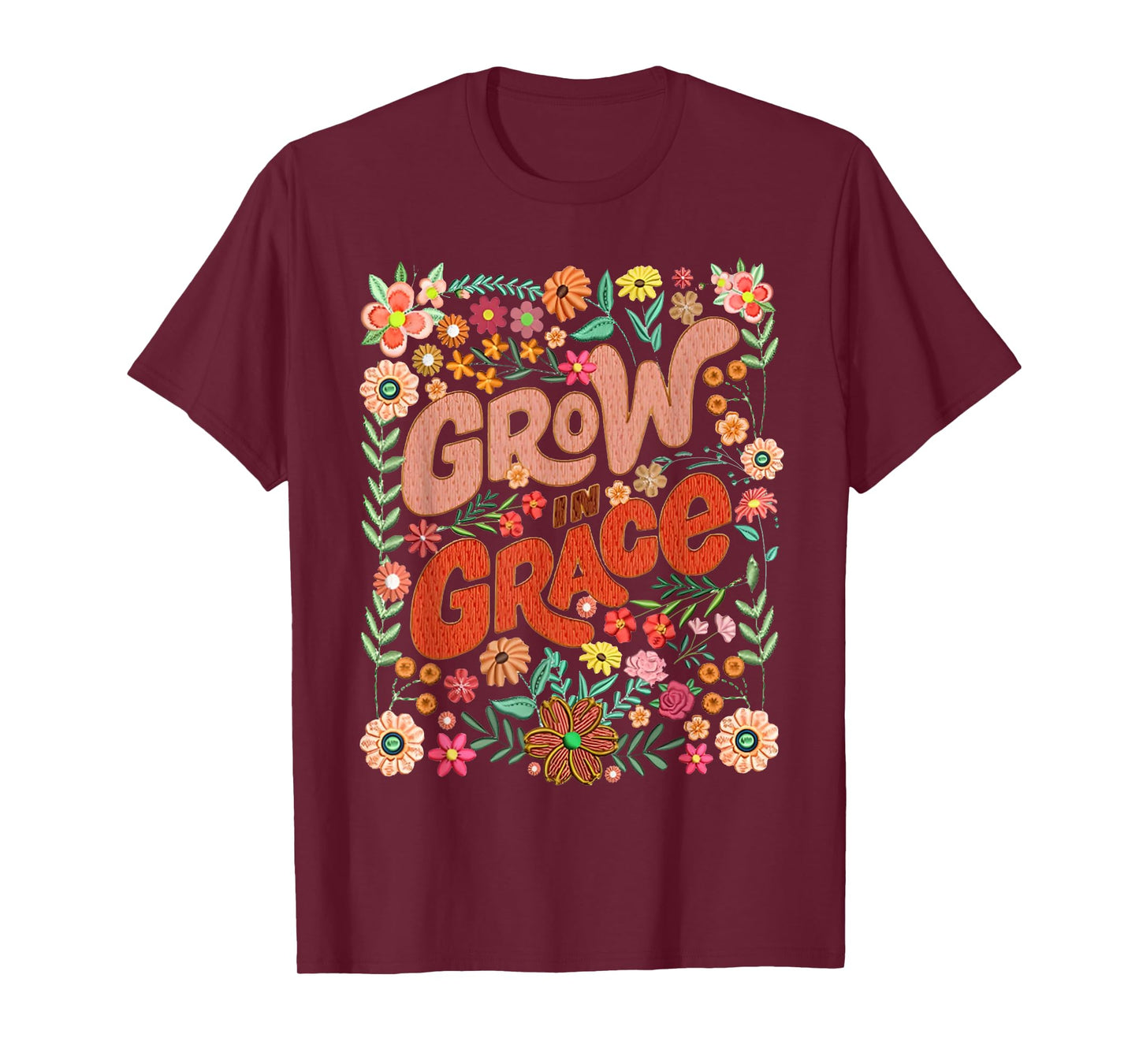 Grow In Grace Floral Christian Bible Verse Religious Faith T-Shirt