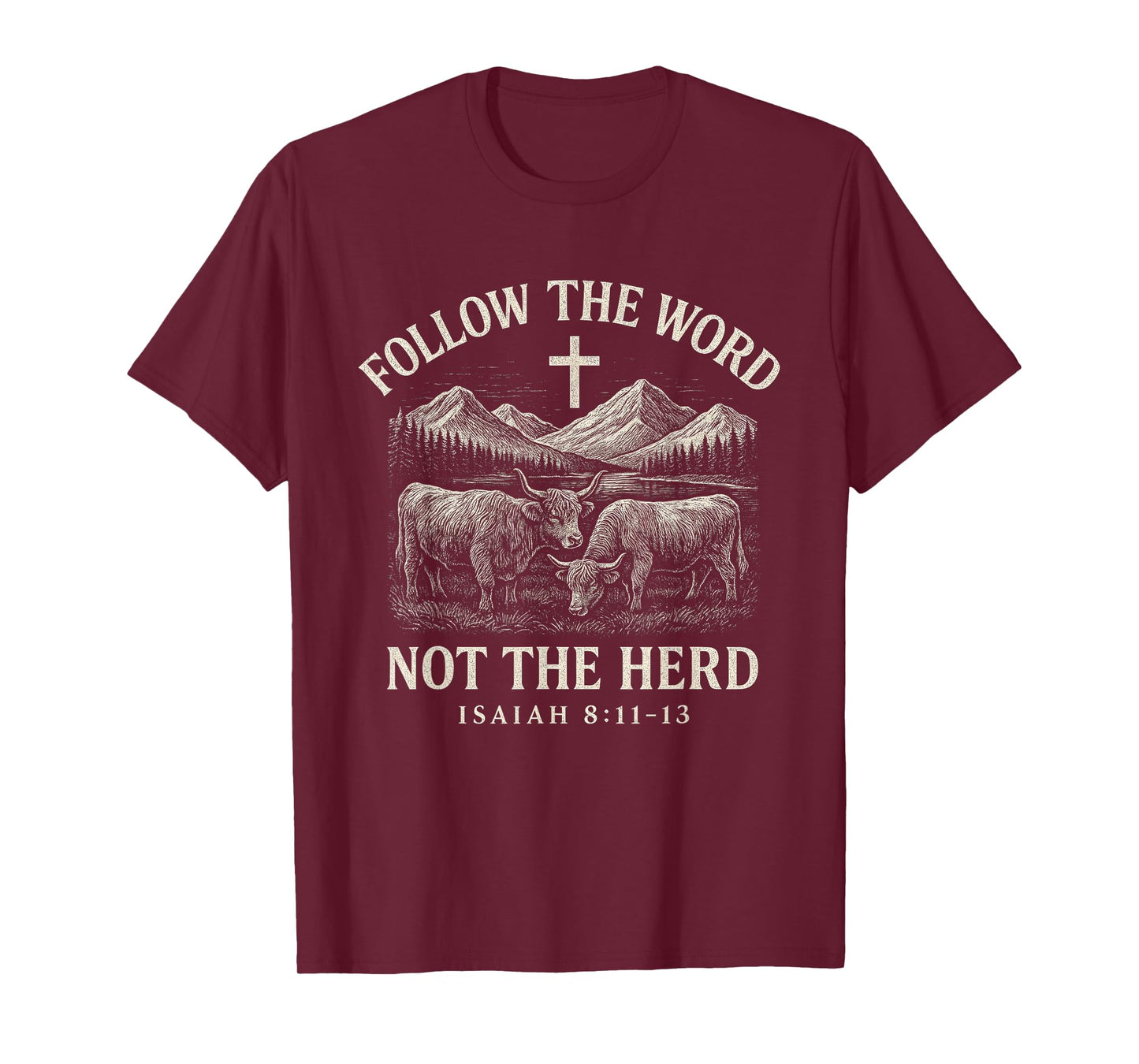 Follow The Word Not The Herd Christian Western Highland Cow T-Shirt