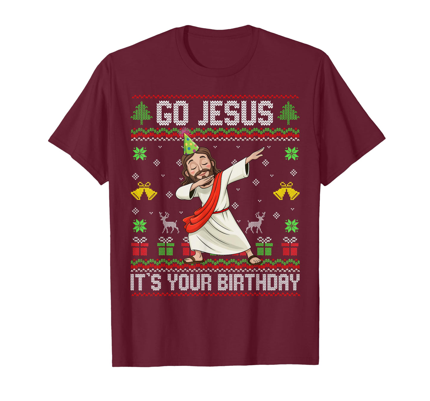 Go Jesus It's Your Birthday Ugly Christmas Sweater Christian T-Shirt