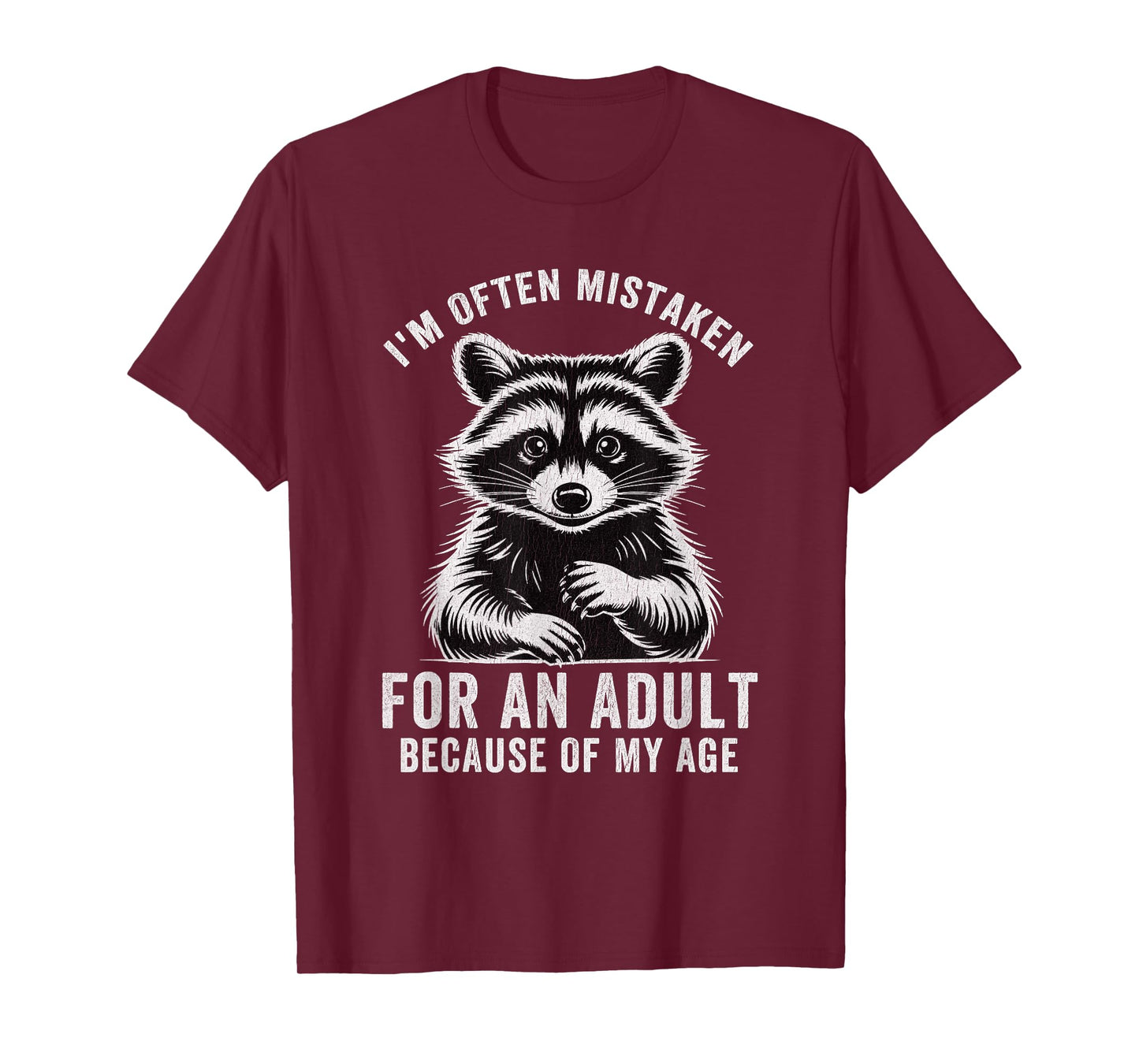 Vintage I'm Often Mistaken For An Adult Because Of My Age T-Shirt