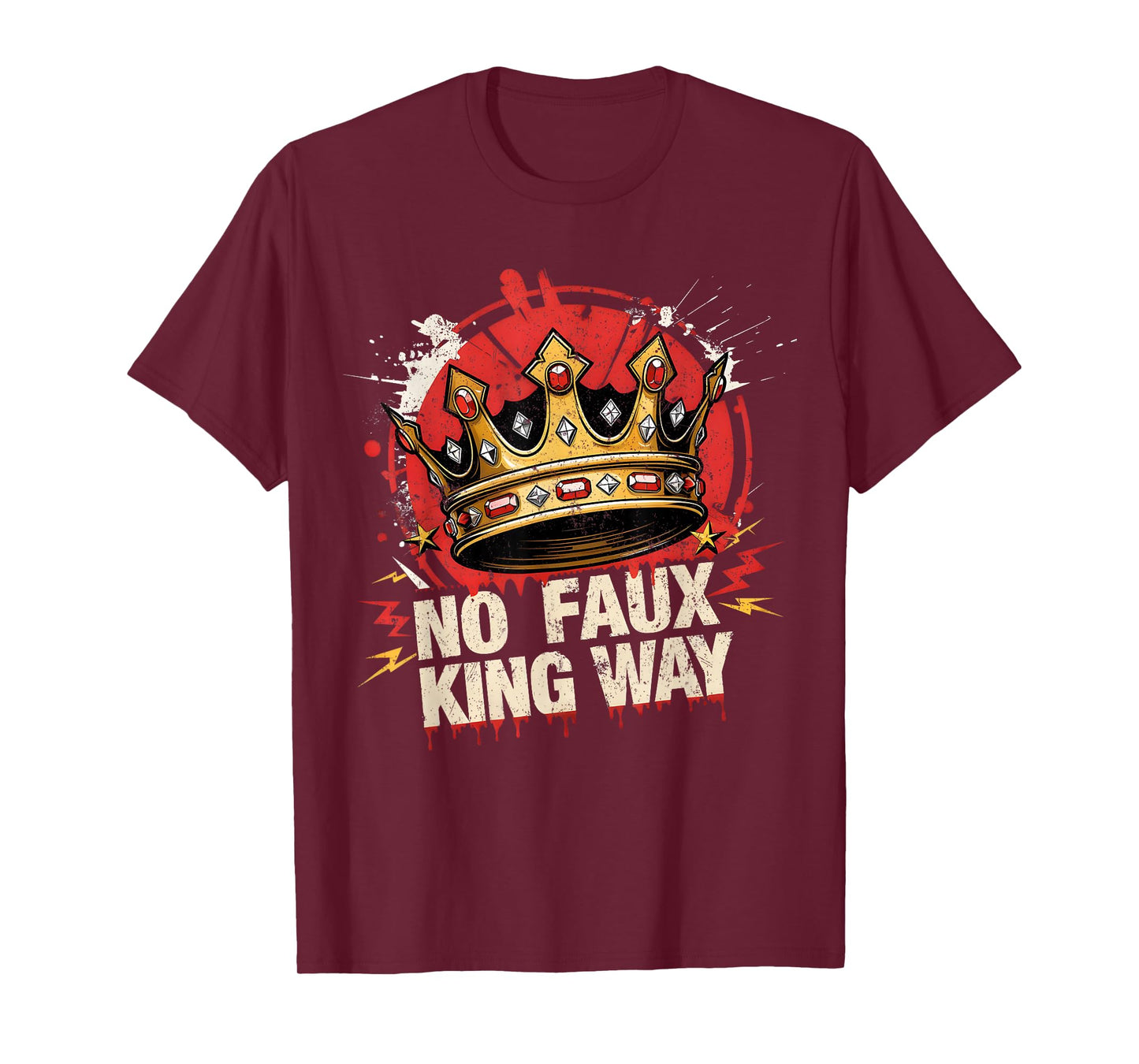 No Faux King Way Funny Retro Flowers Crown Art T-Shirt
