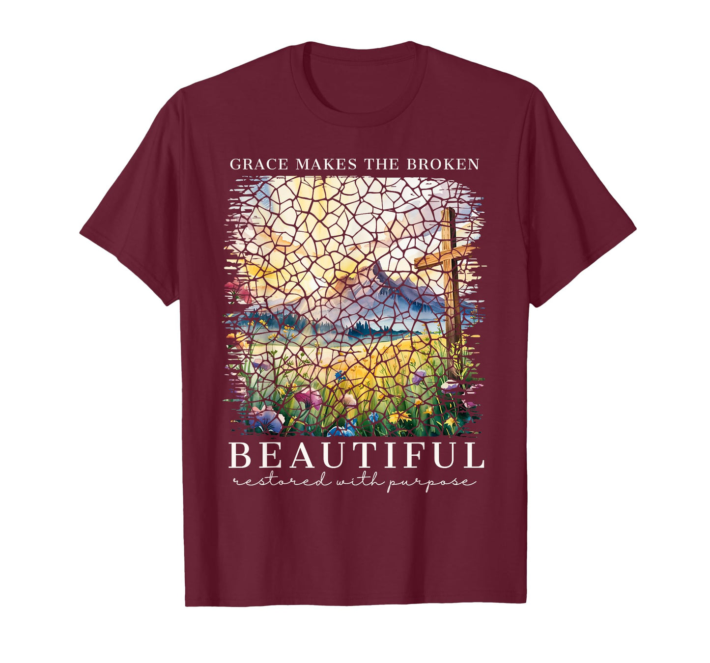 Grace Makes The Broken Beautiful Christian Faith Based Women T-Shirt