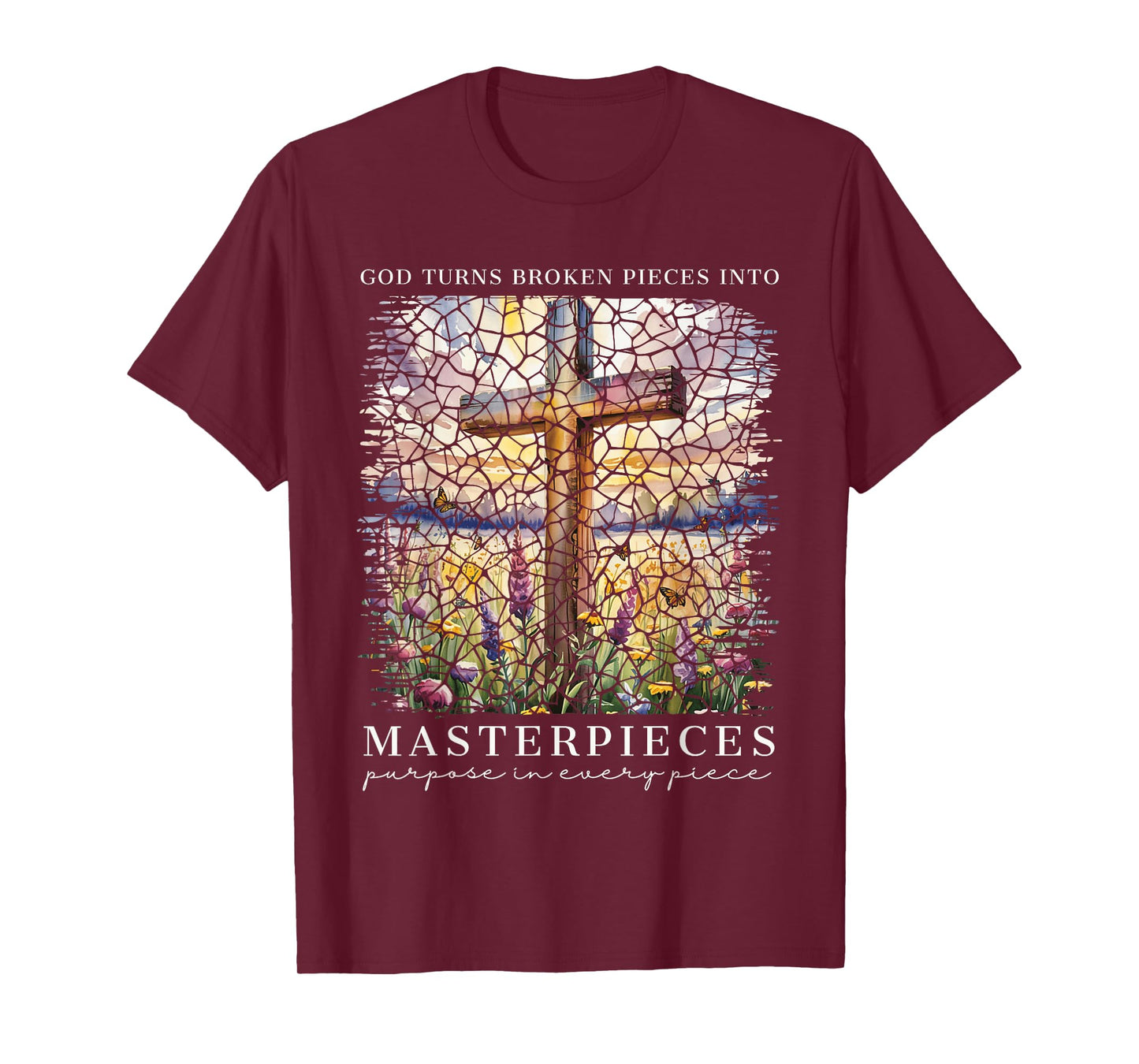 God Turns Broken Pieces Into Masterpieces Christian Faith T-Shirt