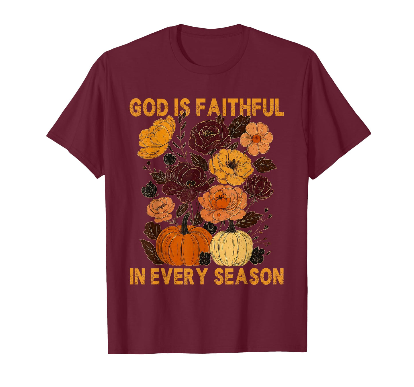 God is Faithful in Every Season Christian Fall Boho Floral T-Shirt