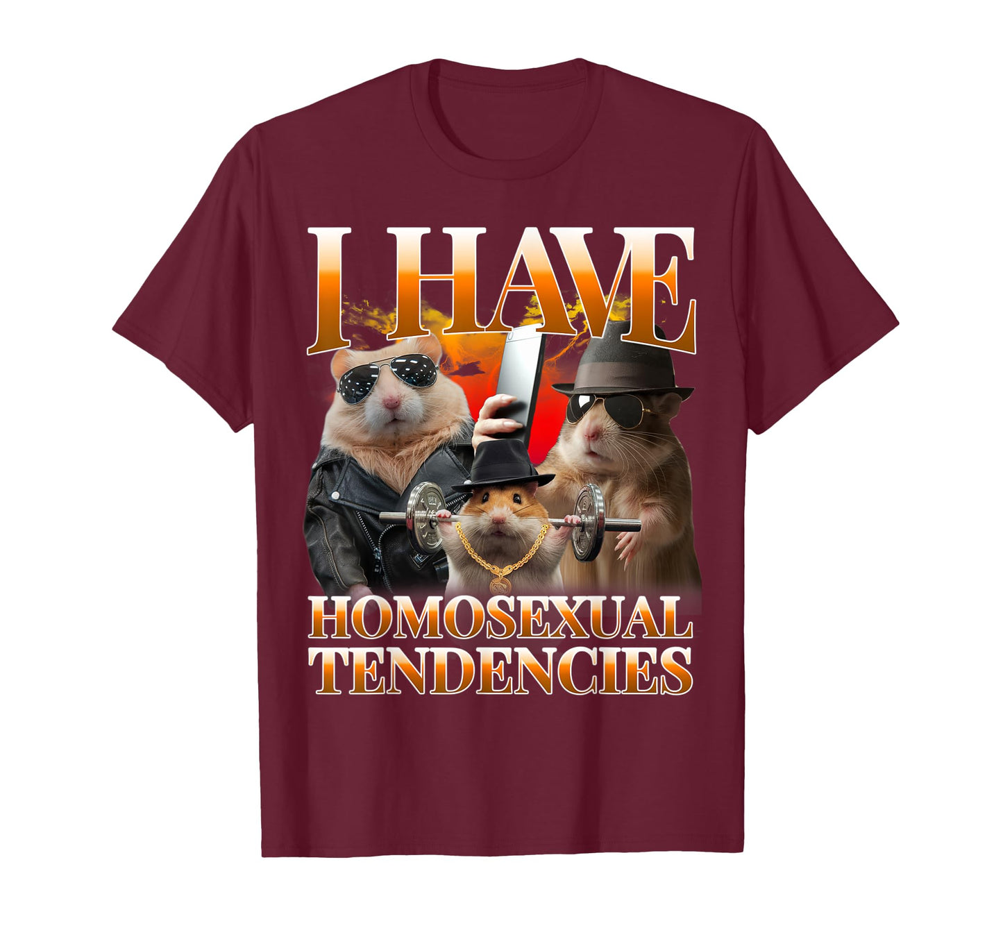 I Have Homosexual Tendencies Funny Hamster Meme Bootleg T-Shirt