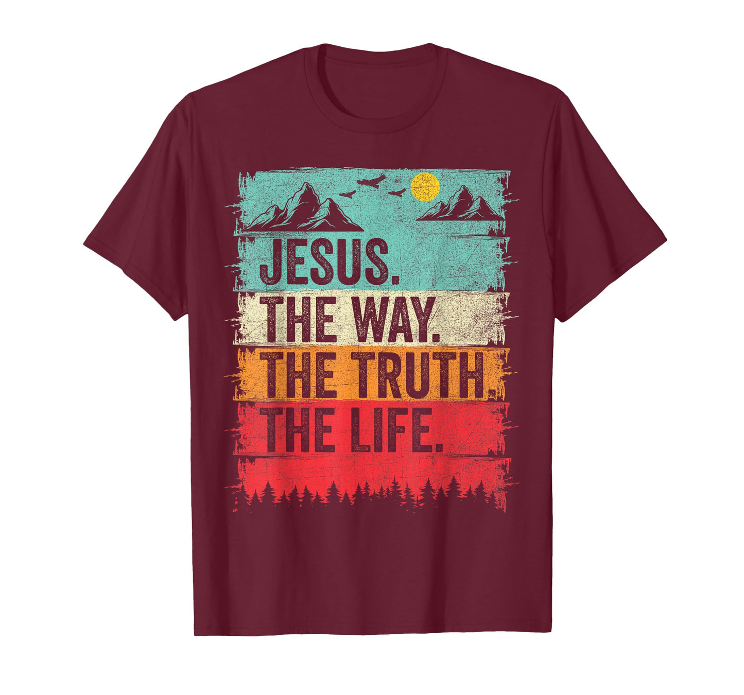 Jesus The Way Truth Life Women Men Kids Christian Worship T-Shirt