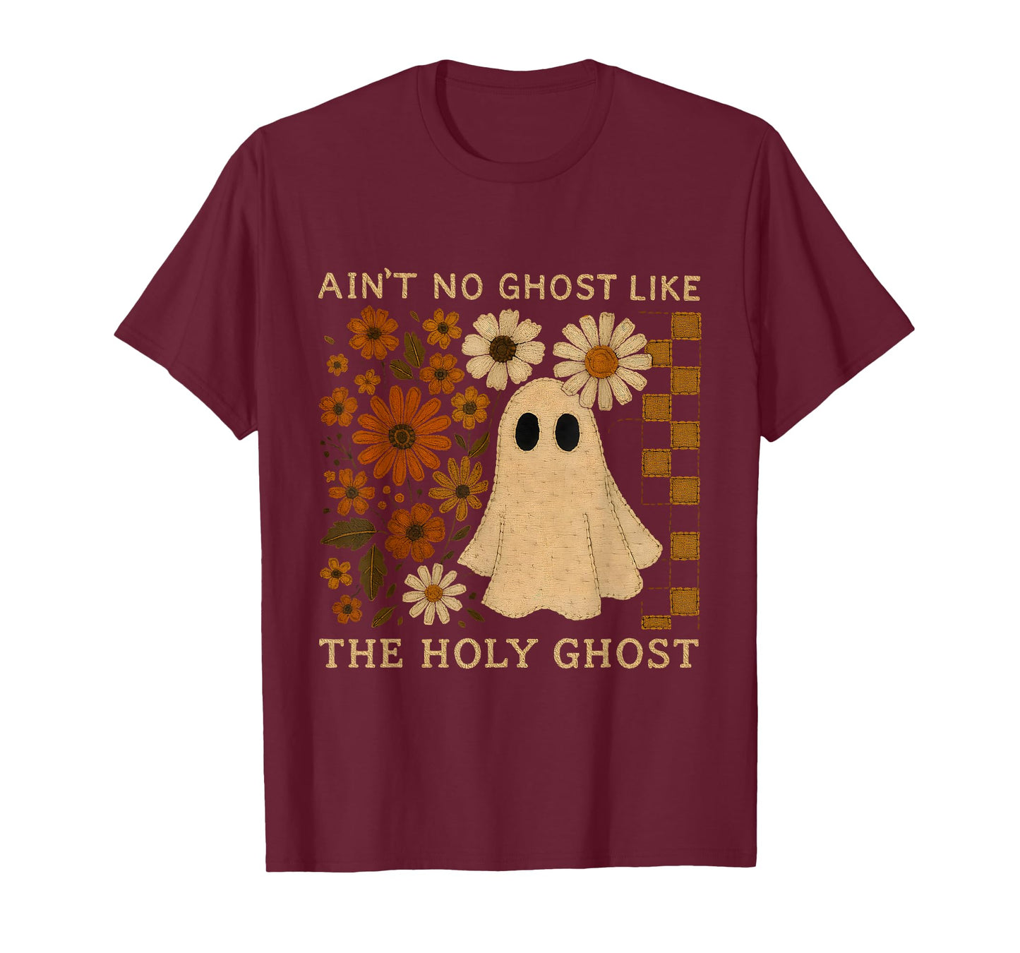 Ain't No Ghost Like Holy Ghosts Funny Retro Christian Fall T-Shirt