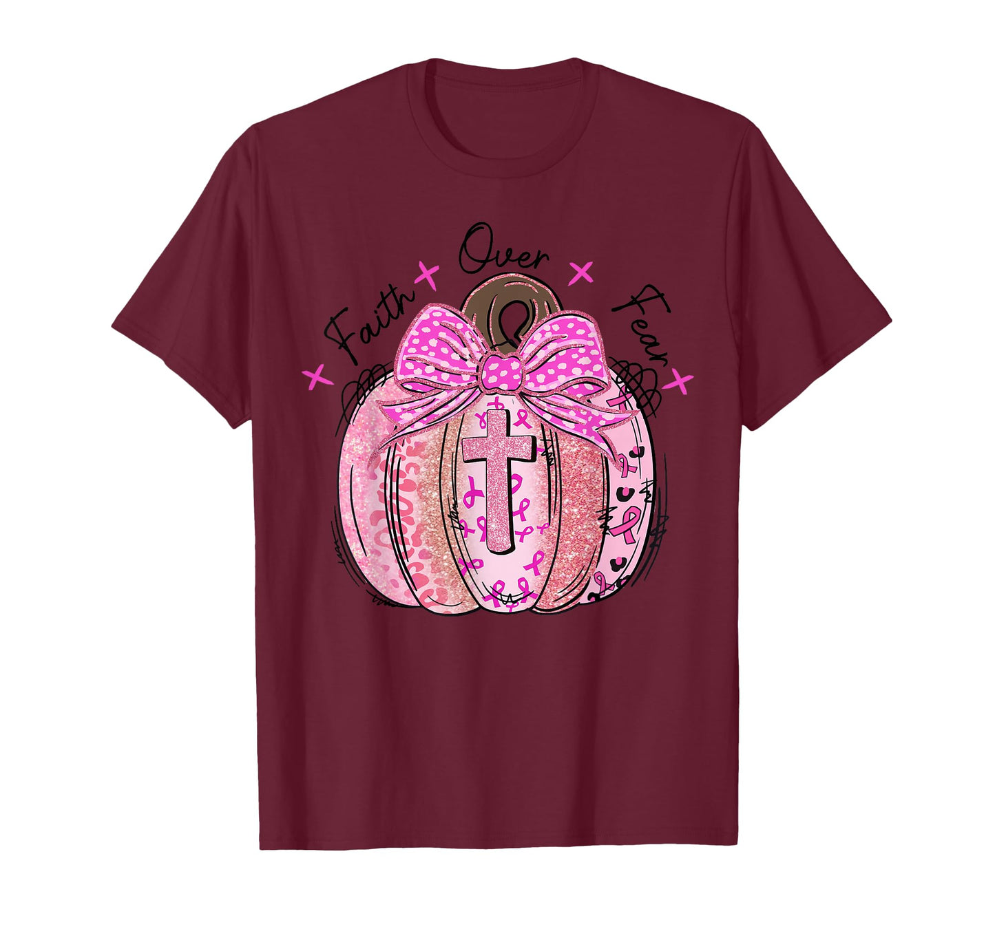 Faith Over Fear Pumpkin BowwCross Breast Cancer Awareness T-Shirt