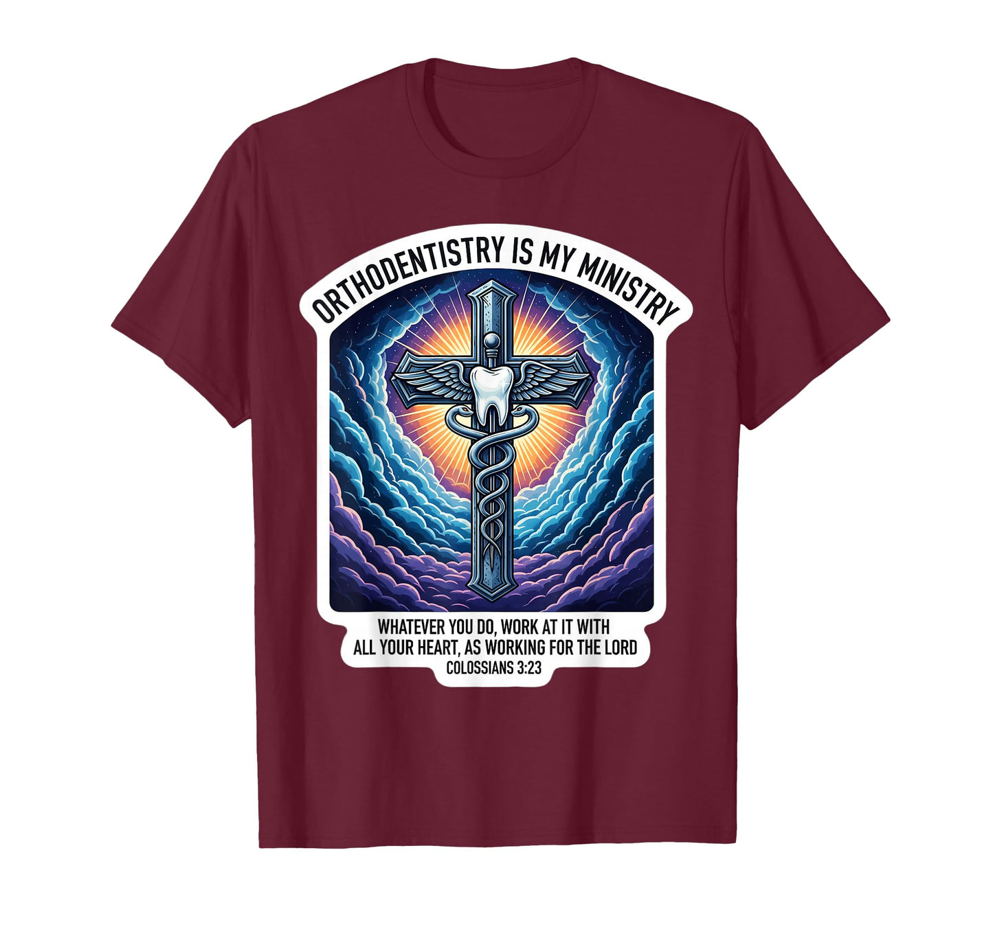 Christian Orthodontist Orthodentistry is My Ministry Doctor T-Shirt
