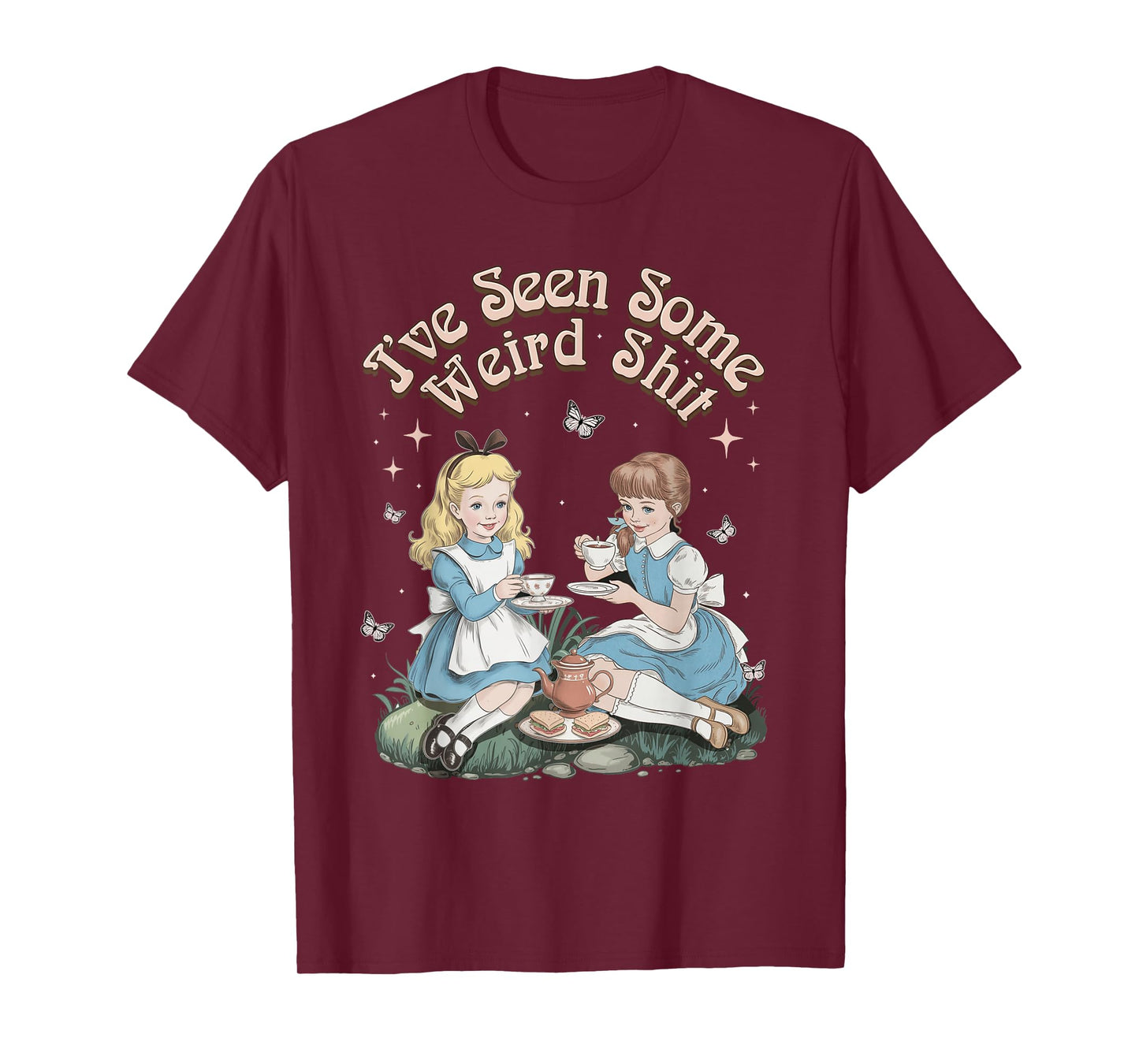 I’ve Seen Some Weird Shit Funny Women Quote T-Shirt