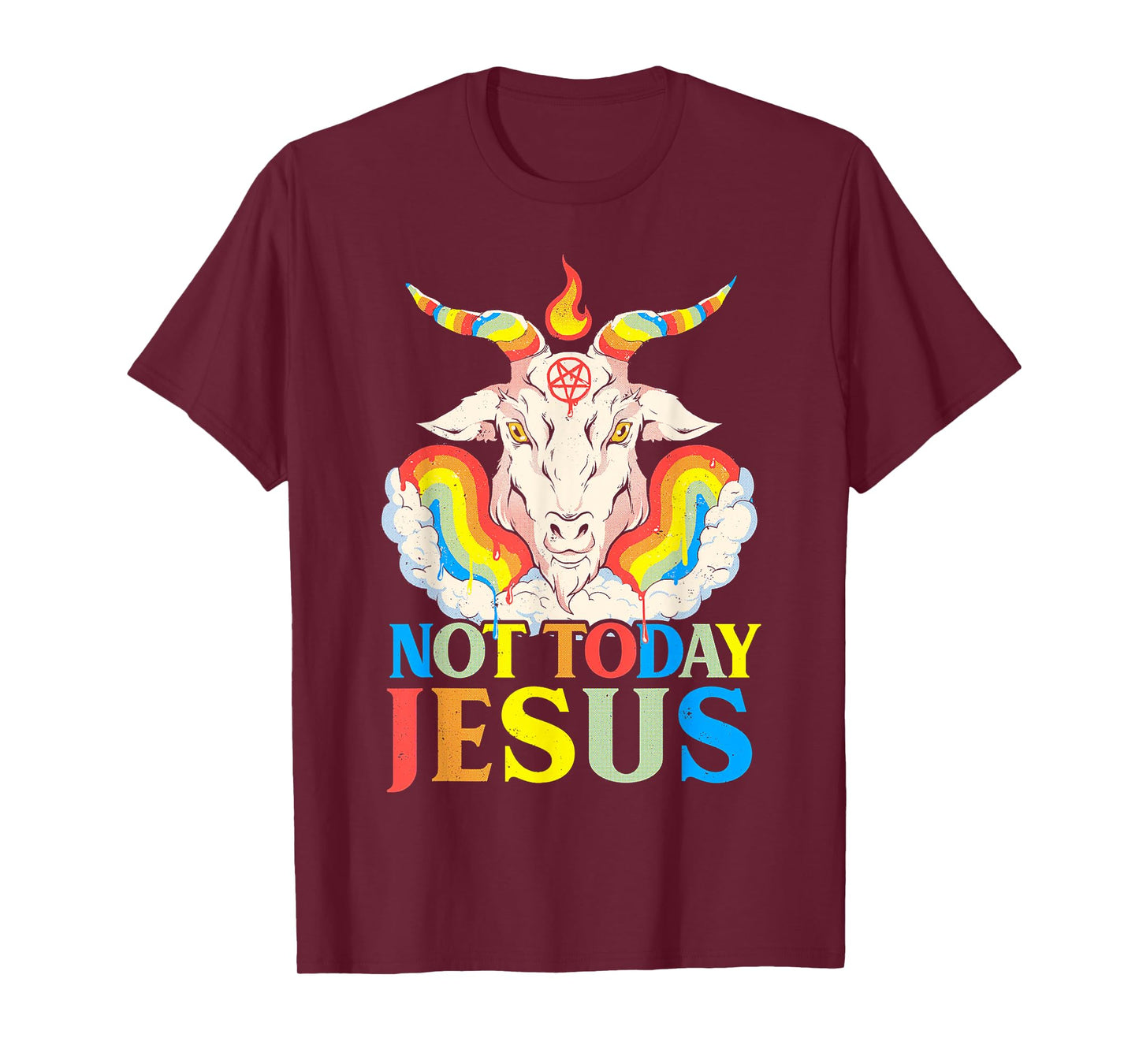 Not Today Jesus T-Shirt