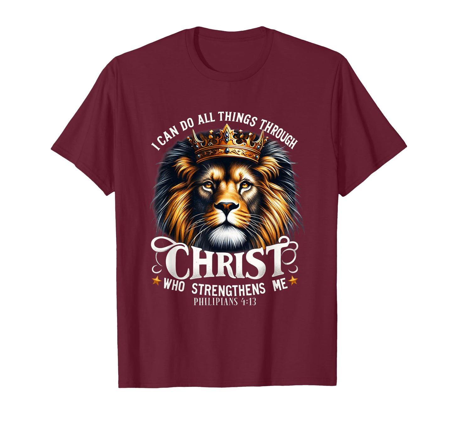 Jesus Lion I Can Do All Things Through Christ Faith Quote T-Shirt