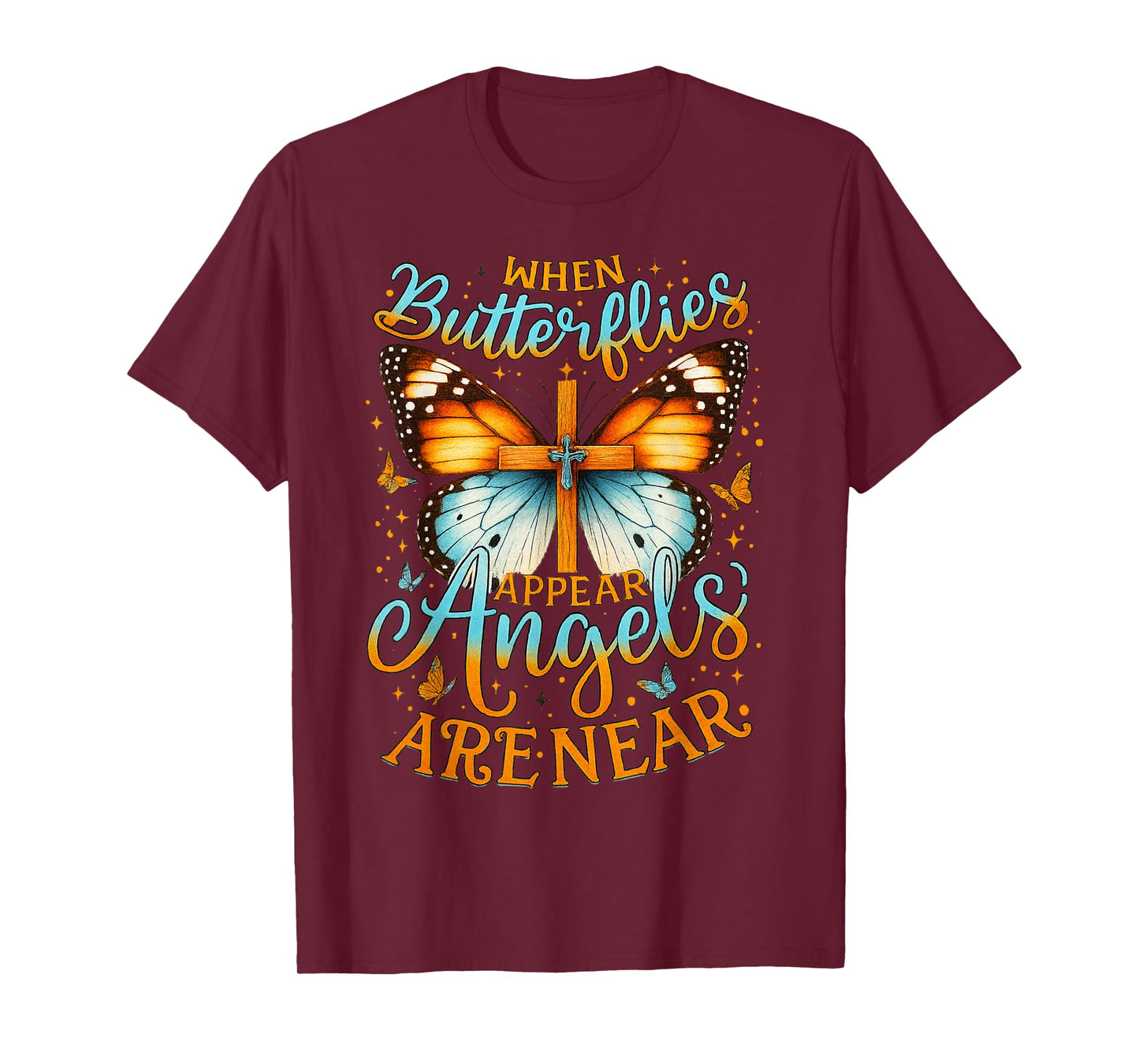 When Butterflies Appear Angels are Near Cross T-Shirt