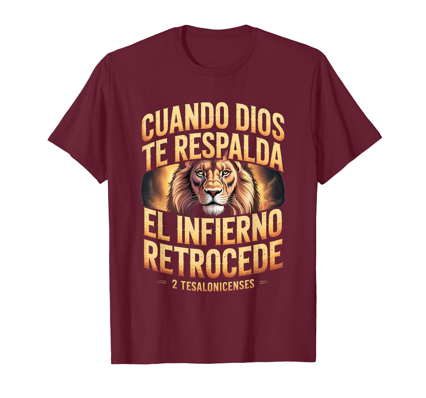 Cuando Dios Te Respalda el Infierno Retrocede – Christian T-Shirt