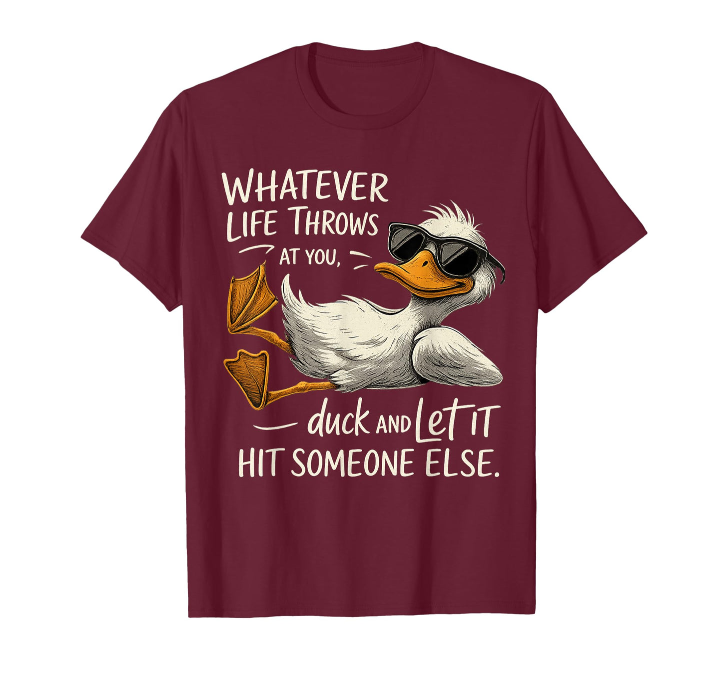 Funny Cool Duck Shirt Funny Quote For Men Women Kids T-Shirt