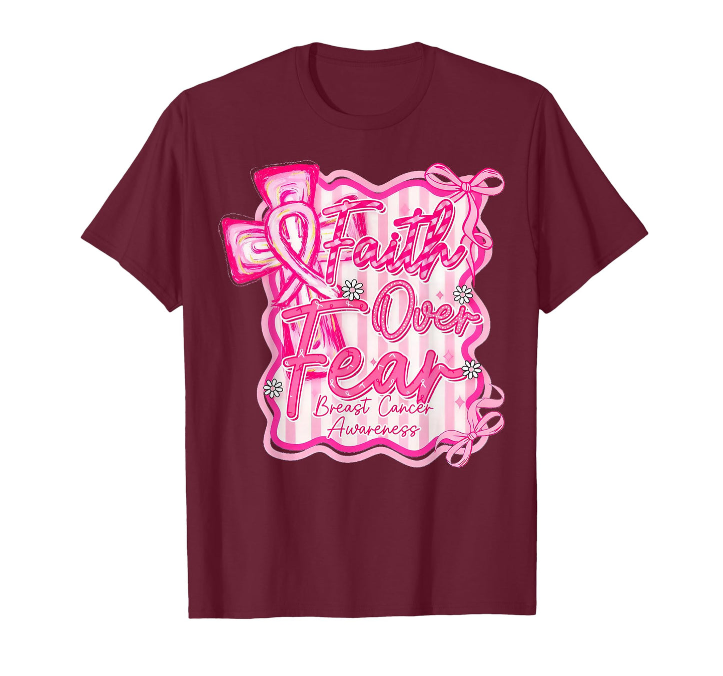 Breast Cancer Awareness Faith Over Fear Coquette Pink Bow T-Shirt