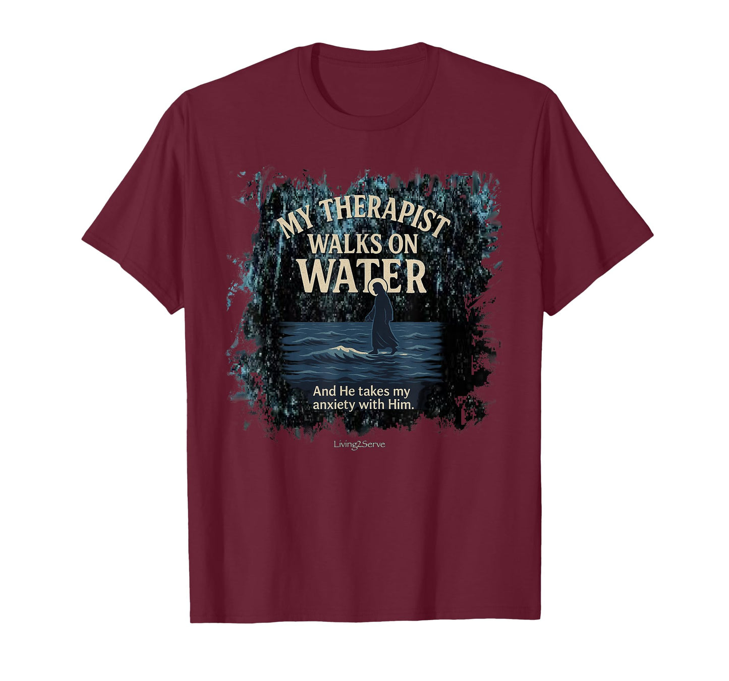 Jesus My Therapist walks on water Jesus MATTHEW 14:27 T-Shirt