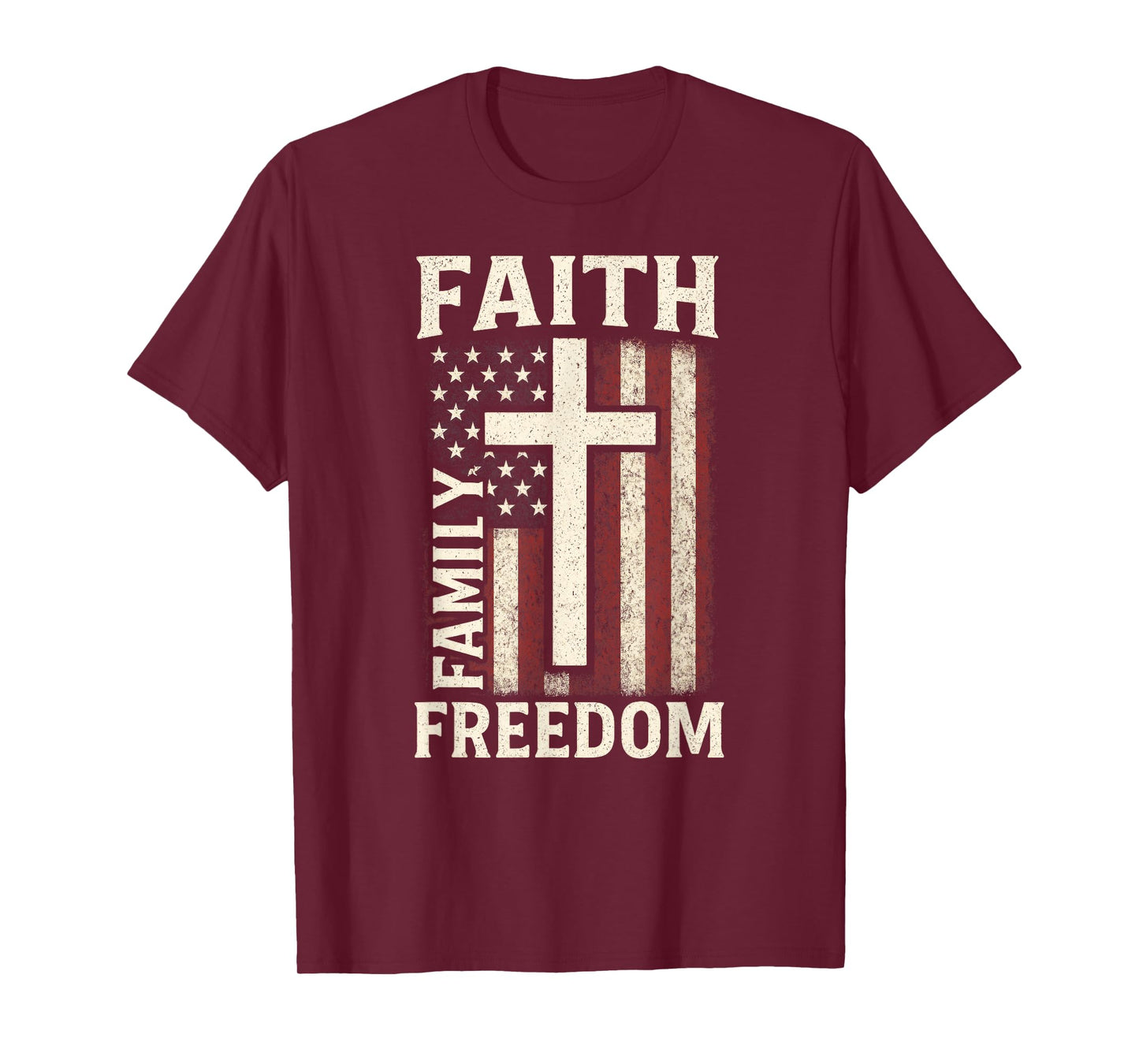 Faith Family Freedom - American Christian Patriotic T-Shirt
