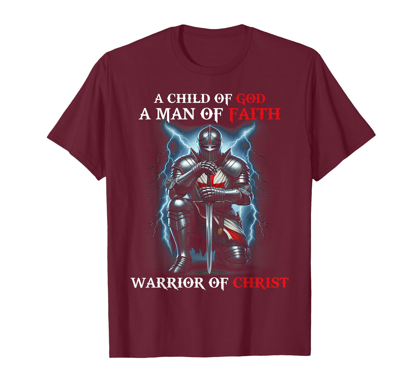 Knight Templar I Am A Man Of Faith A Warrior Of Christ T-Shirt