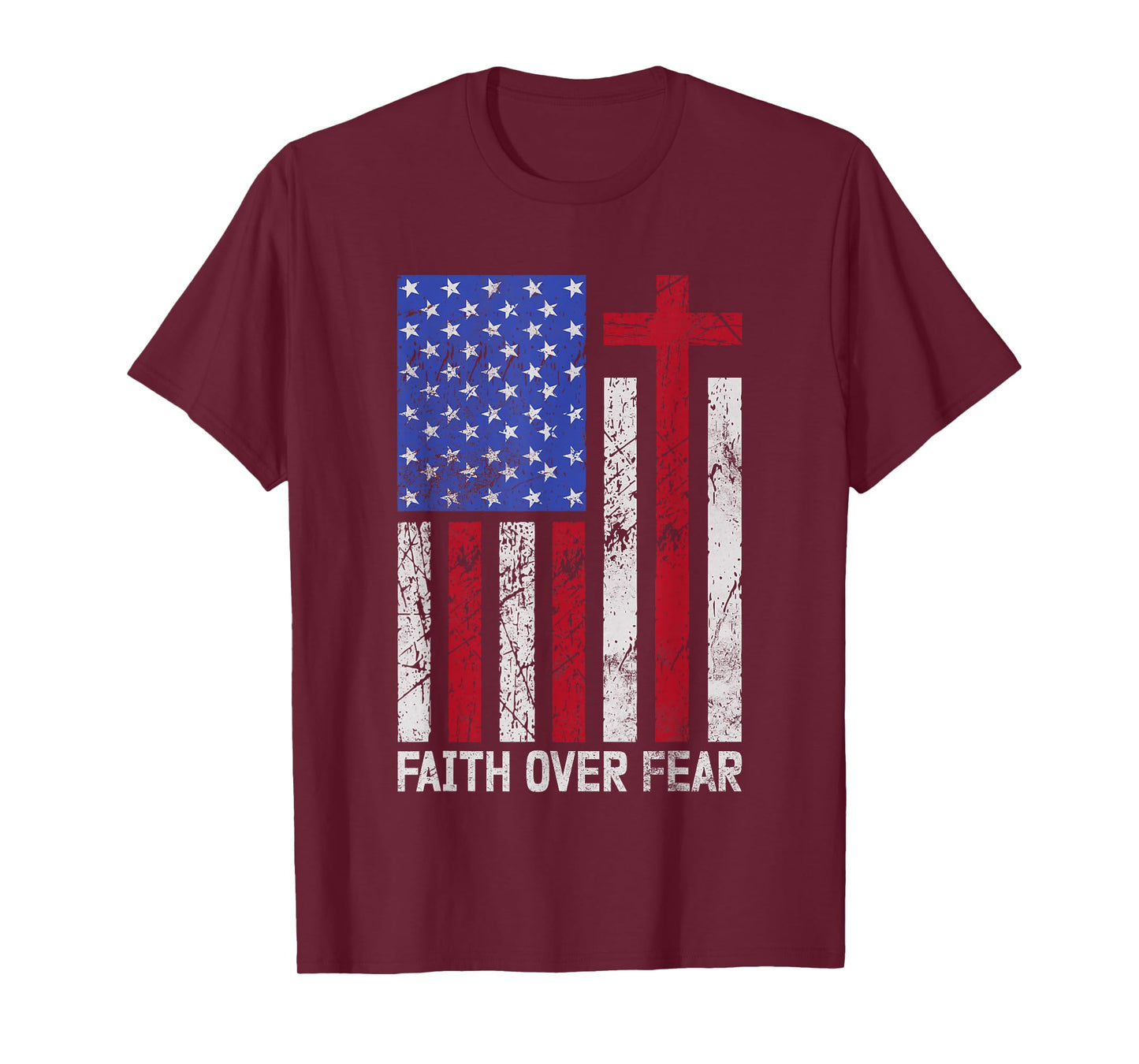 Faith Over Faer American Flag Cross Christian Patriotic T-Shirt