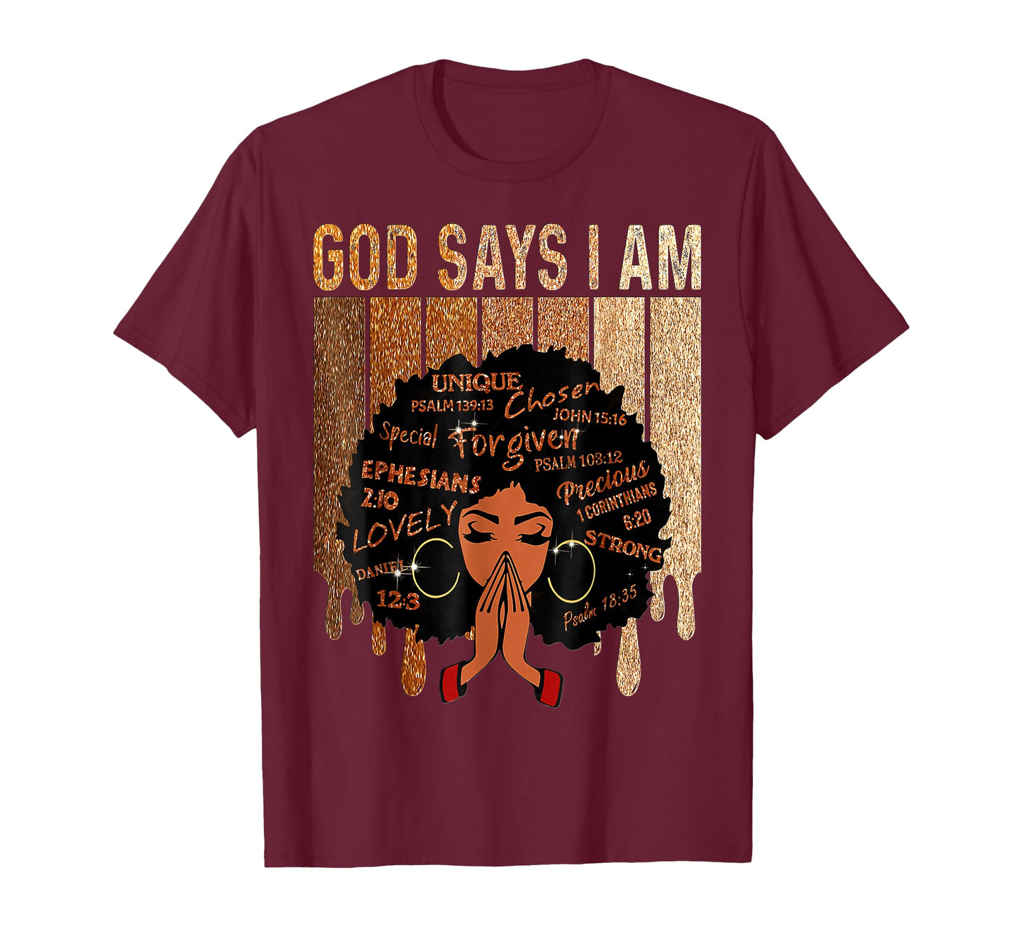 Black Girl God Says I Am Black Melanin History Month Pride T-Shirt