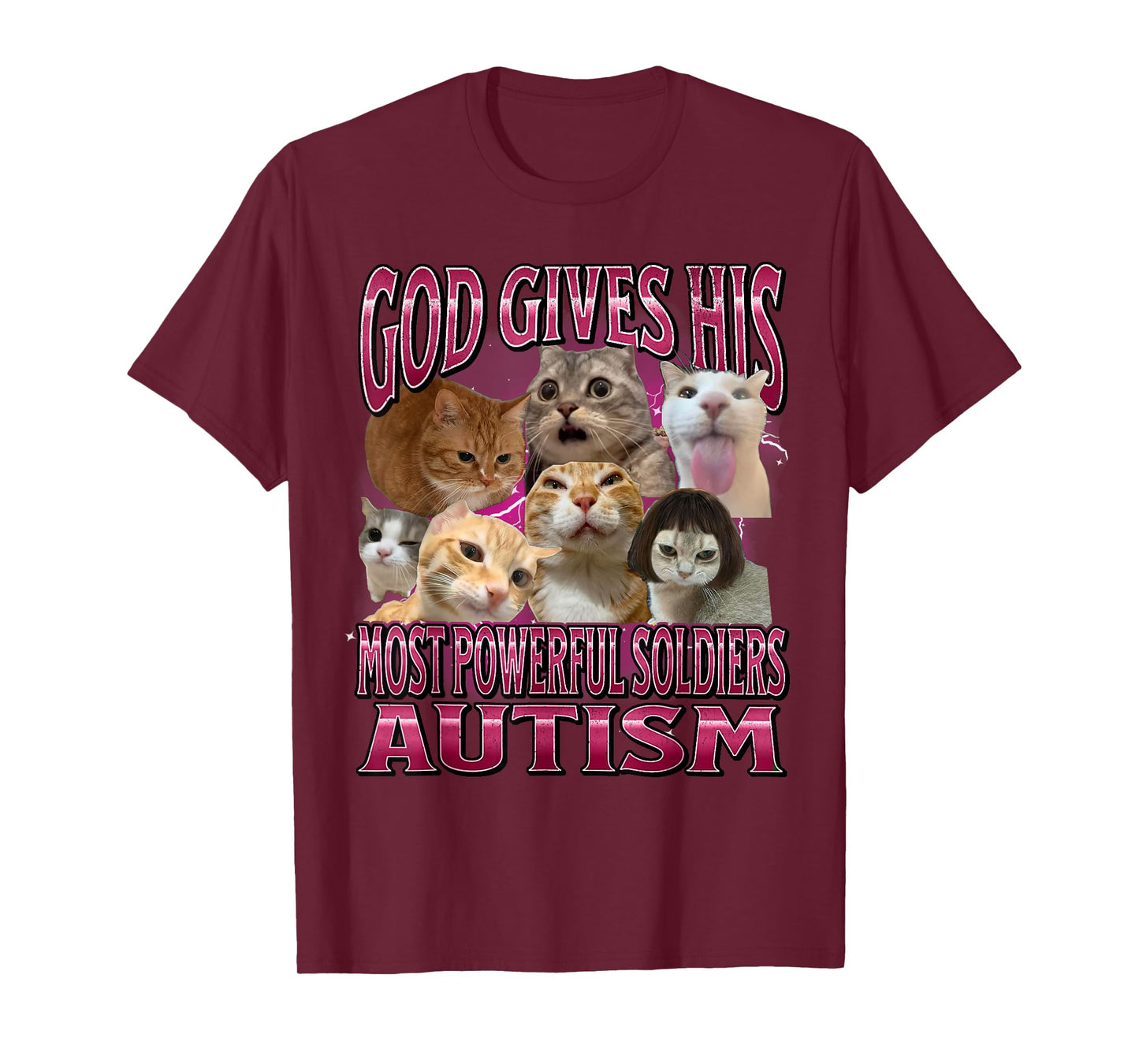 God Gives Autism To His Strongest Soldiers Cat Meme T-Shirt