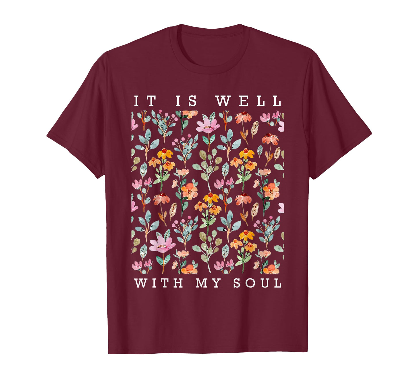 It is Well With My Soul Vintage Floral T-Shirt