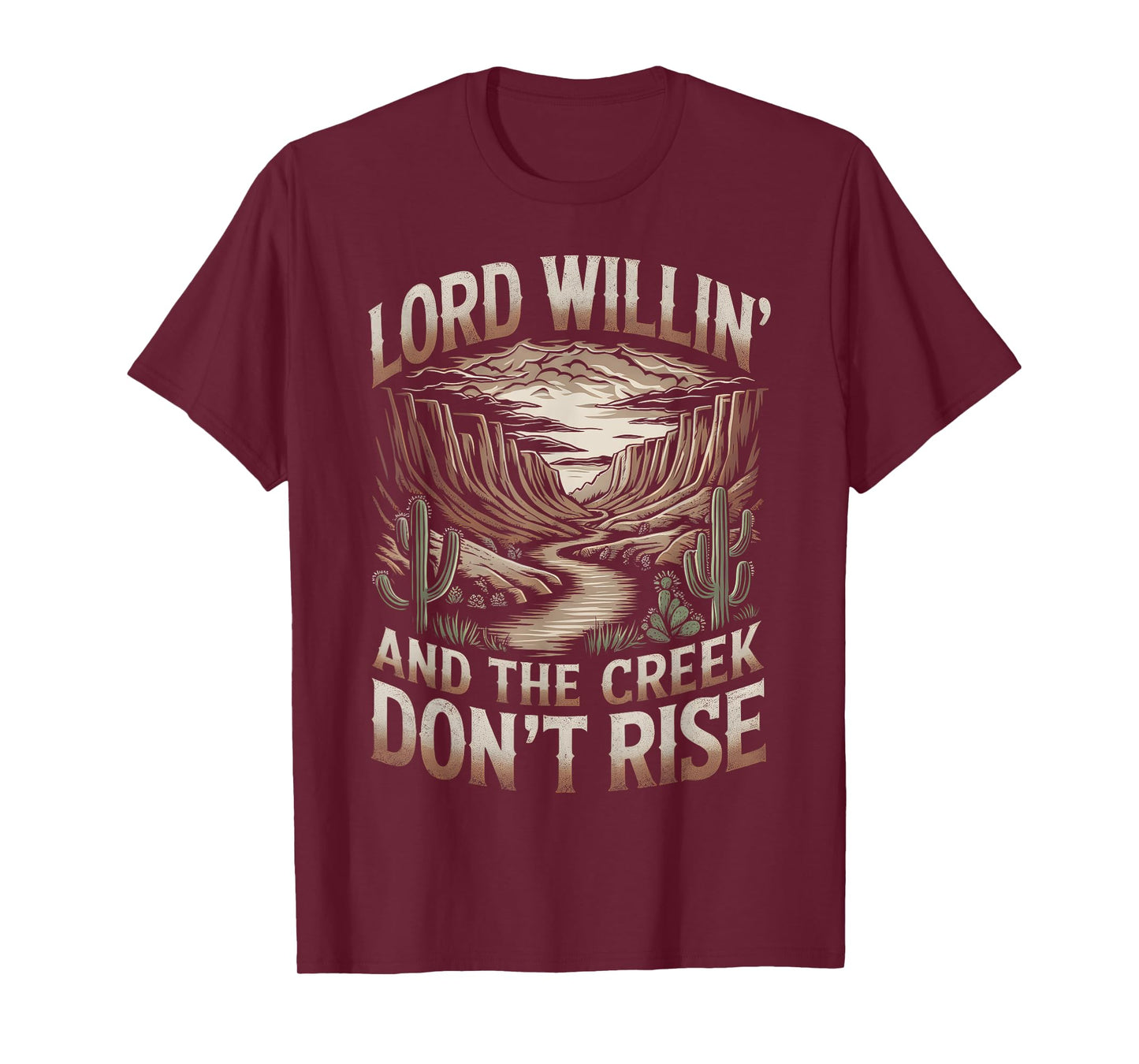 Lord Willing & the Creek don't Rise Catholic Christian Faith T-Shirt