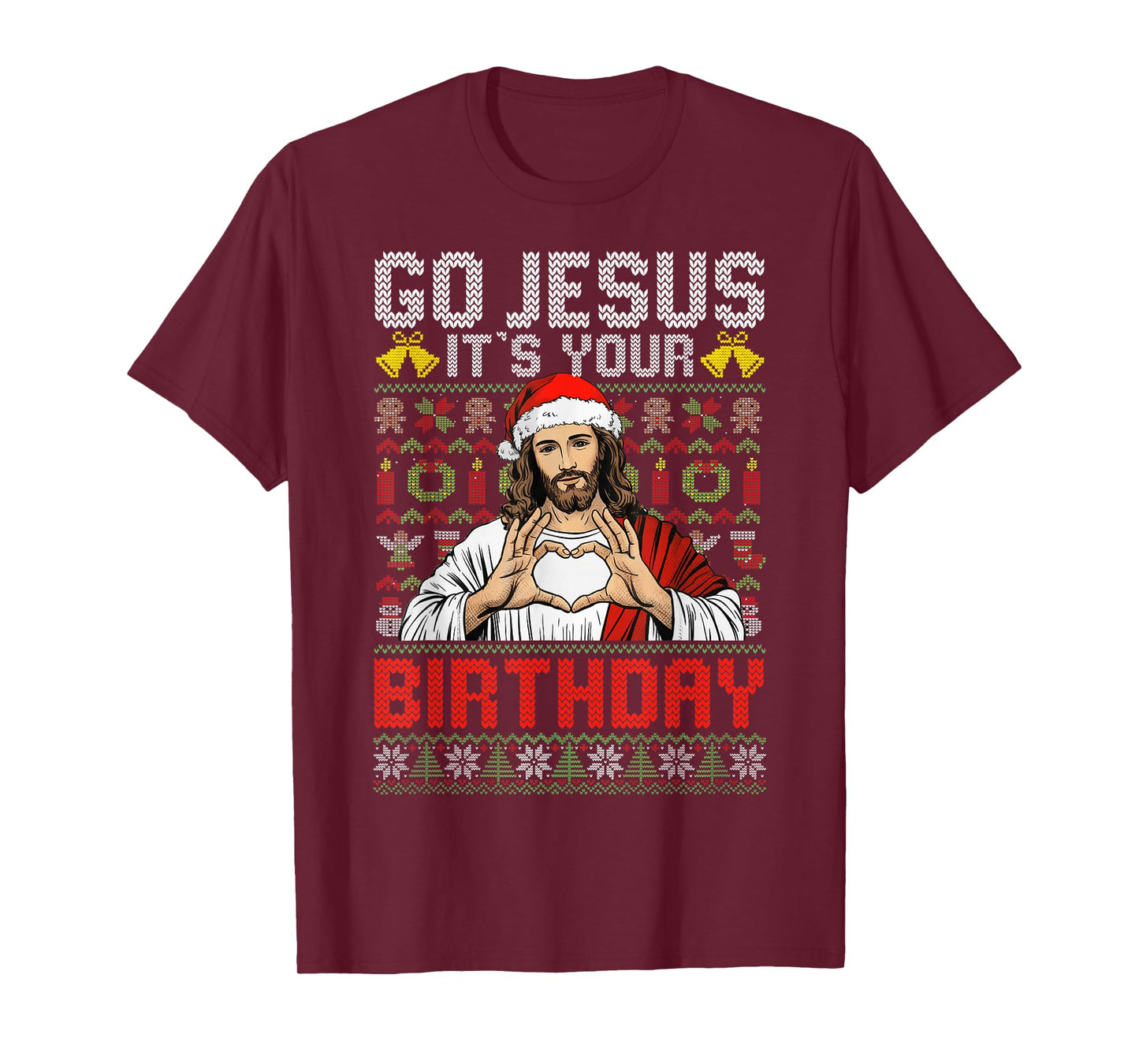 Go Jesus It's Your Birthday Ugly Christmas Sweater God Funny T-Shirt