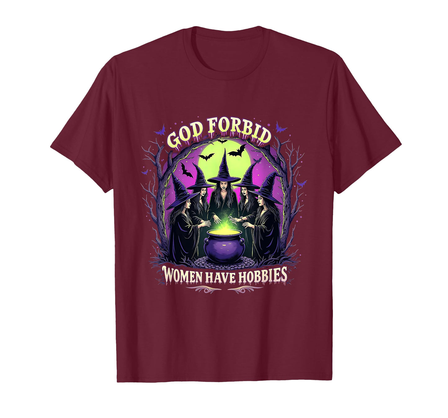 Halloween Spooky Season Witch God Forbid Women Have Hobbies T-Shirt