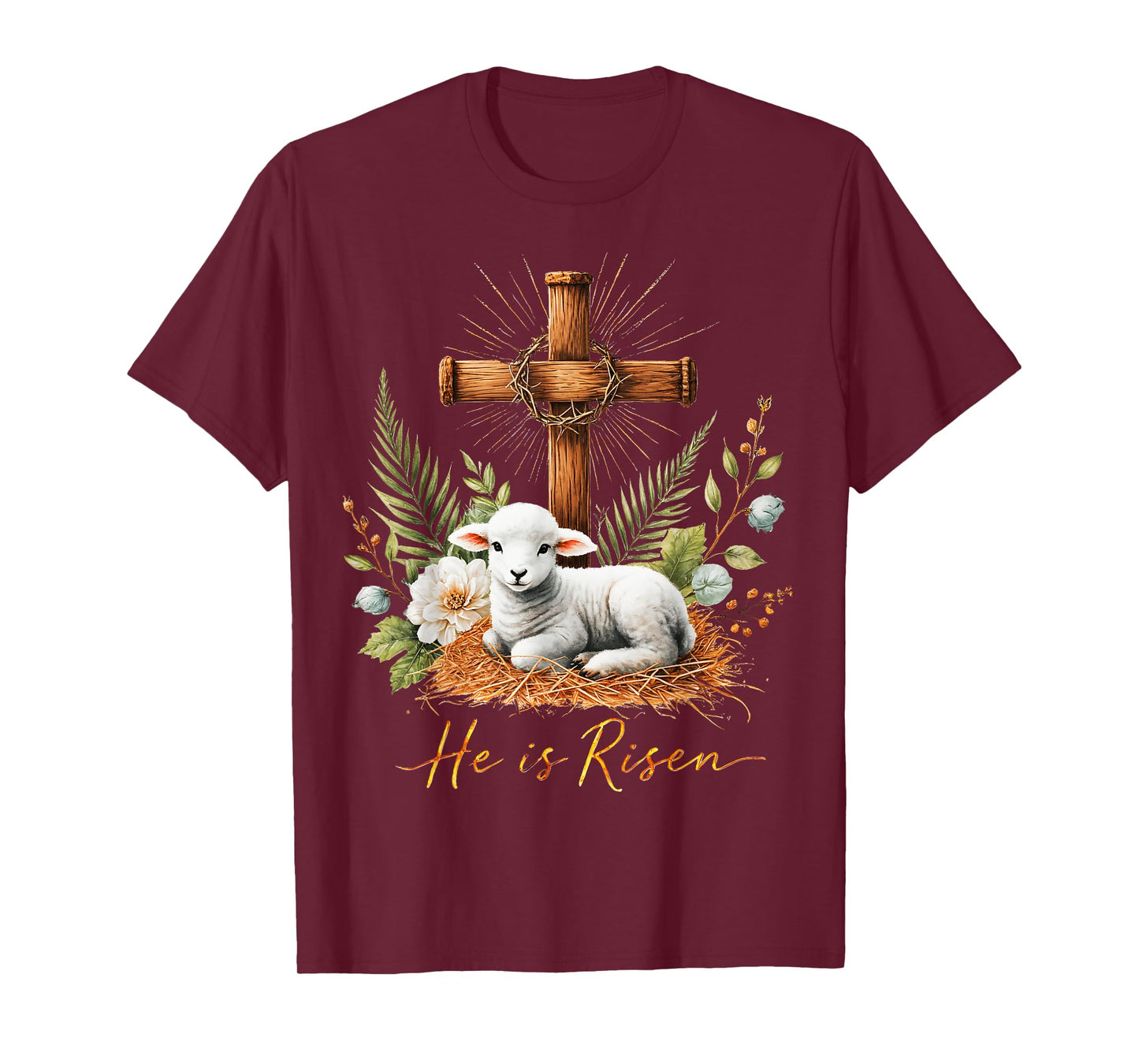 True Easter He is Risen Lamb Crown of Thorn Cross Palm Jesus T-Shirt