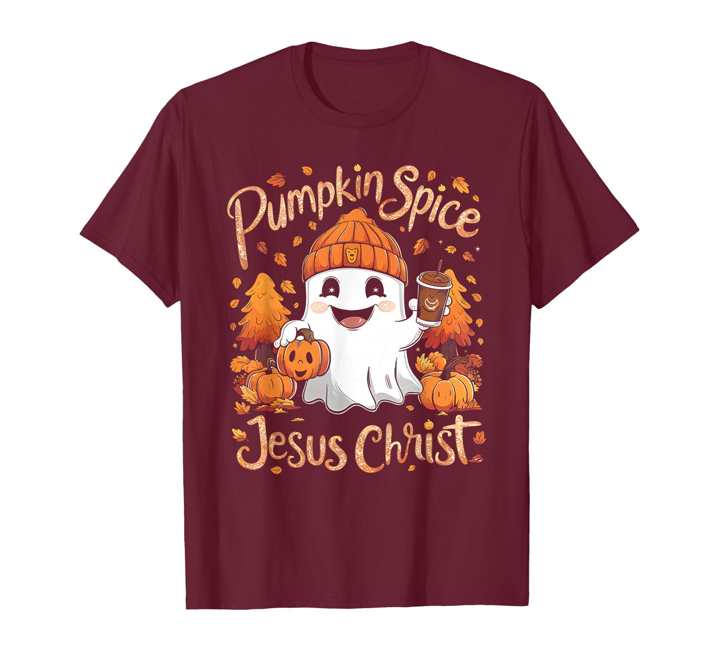 Pumpkin spice & Jesus Christ ghost pumpkin spice Halloween T-Shirt