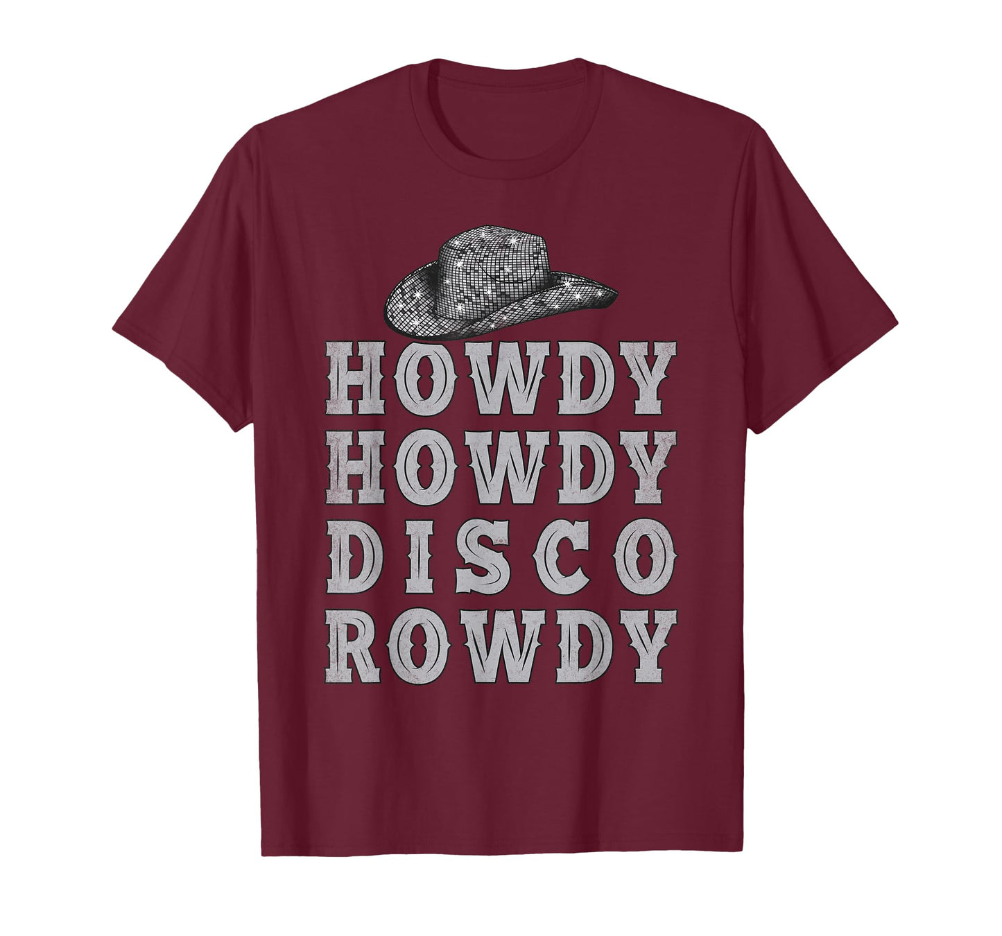 Vintage Ball Retro Cowboy Hat Howdy Howdy Disco Rowdy Rodeo T-Shirt