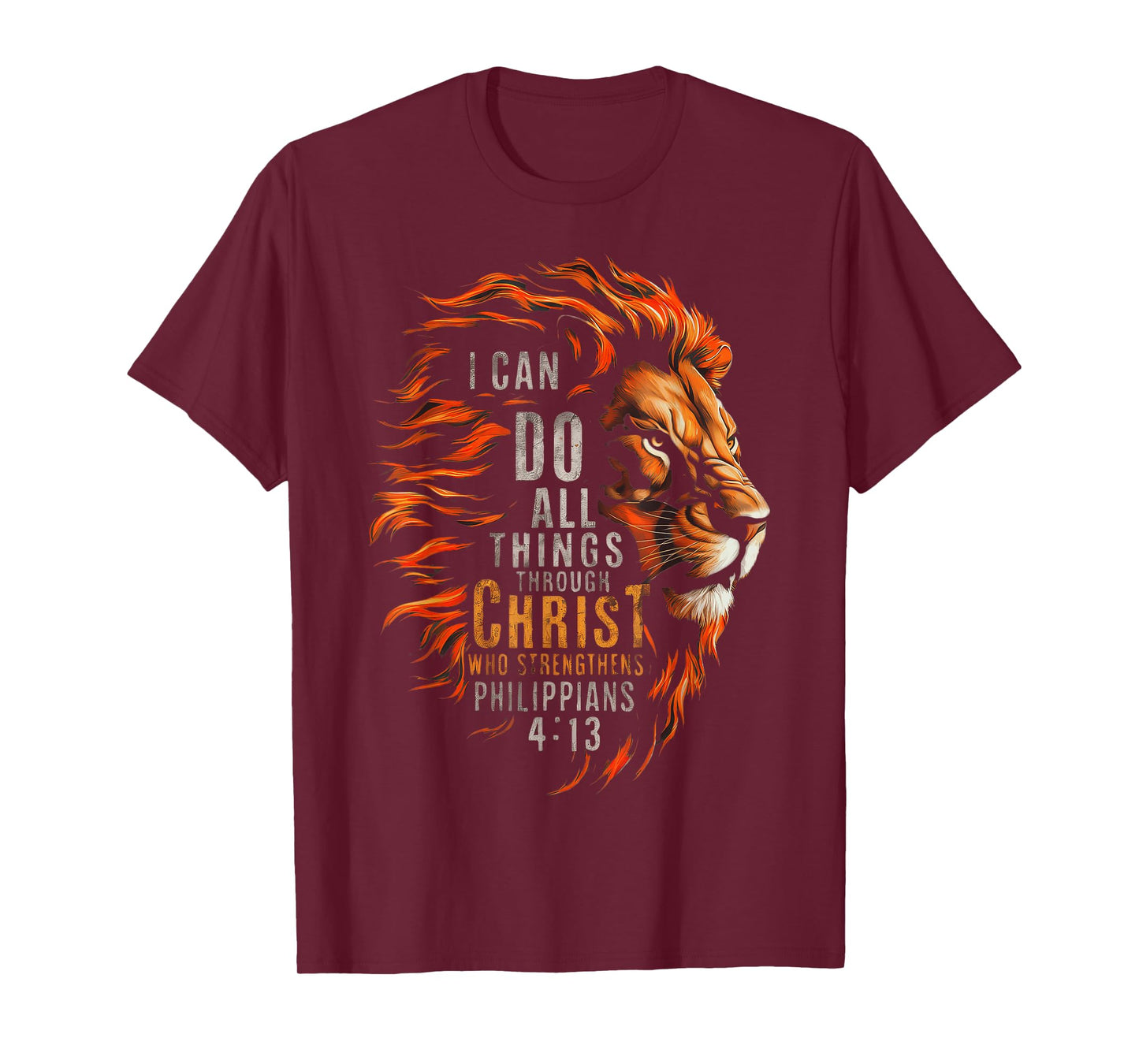 I Can Do All Things Through Christ T-Shirt