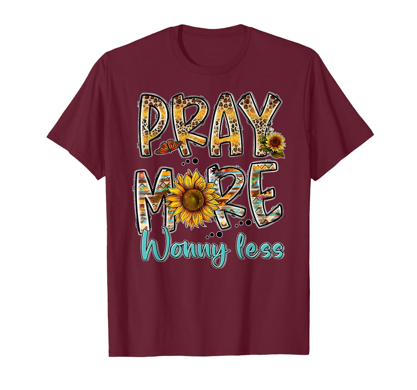 Pray More Worry Less - Jesus Christ Religion Faith Christian T-Shirt