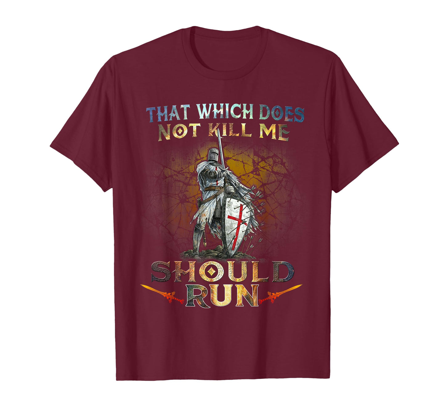 Knight Templar - That Which Does Not Kill Me Tshirt T-Shirt
