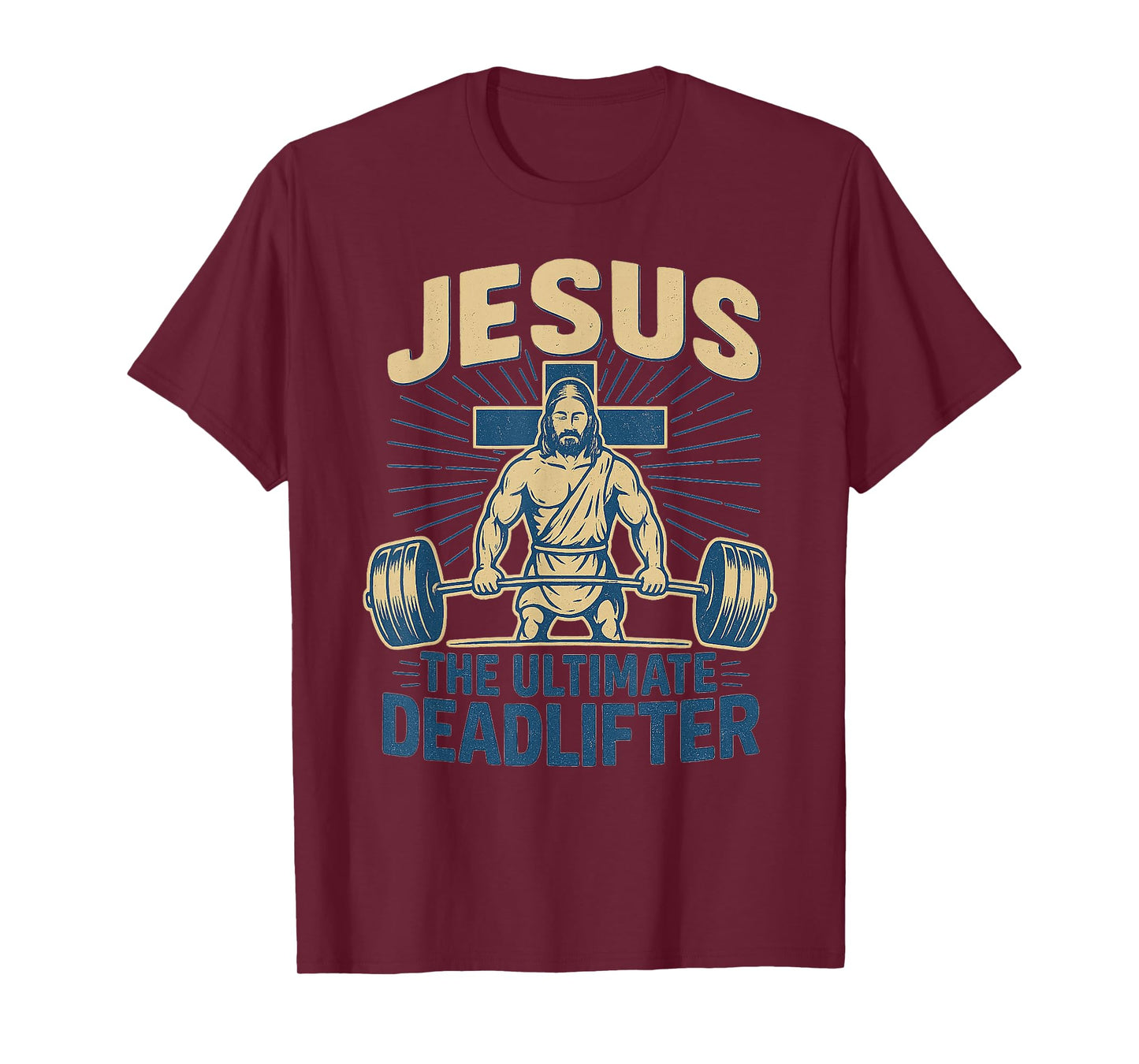 Funny Christian Gym Jesus The Ultimate Deadlifter Workout T-Shirt