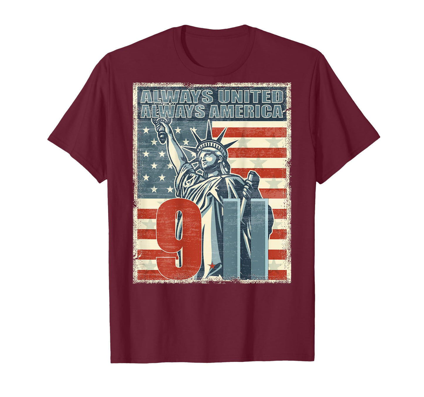 Always united, always America. We will never forget New York T-Shirt