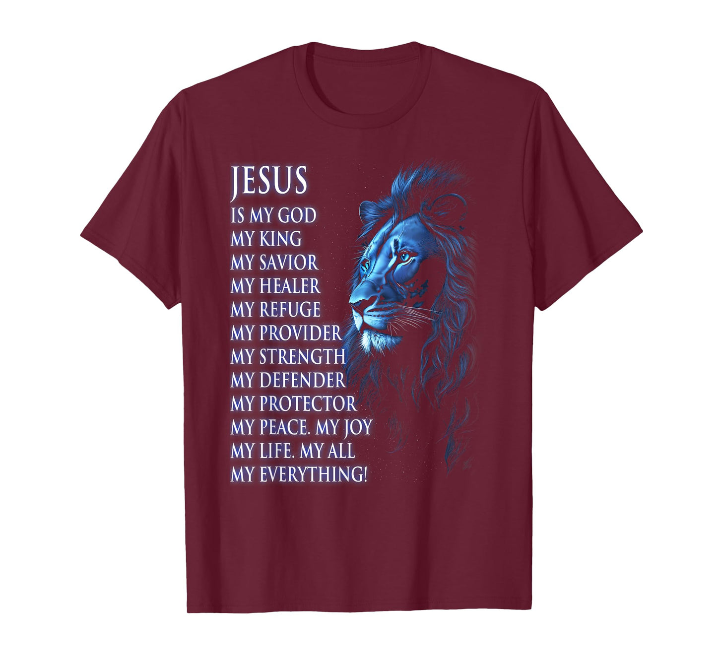Lion Christian Jesus is My King, God, Lord, and Savior T-Shirt