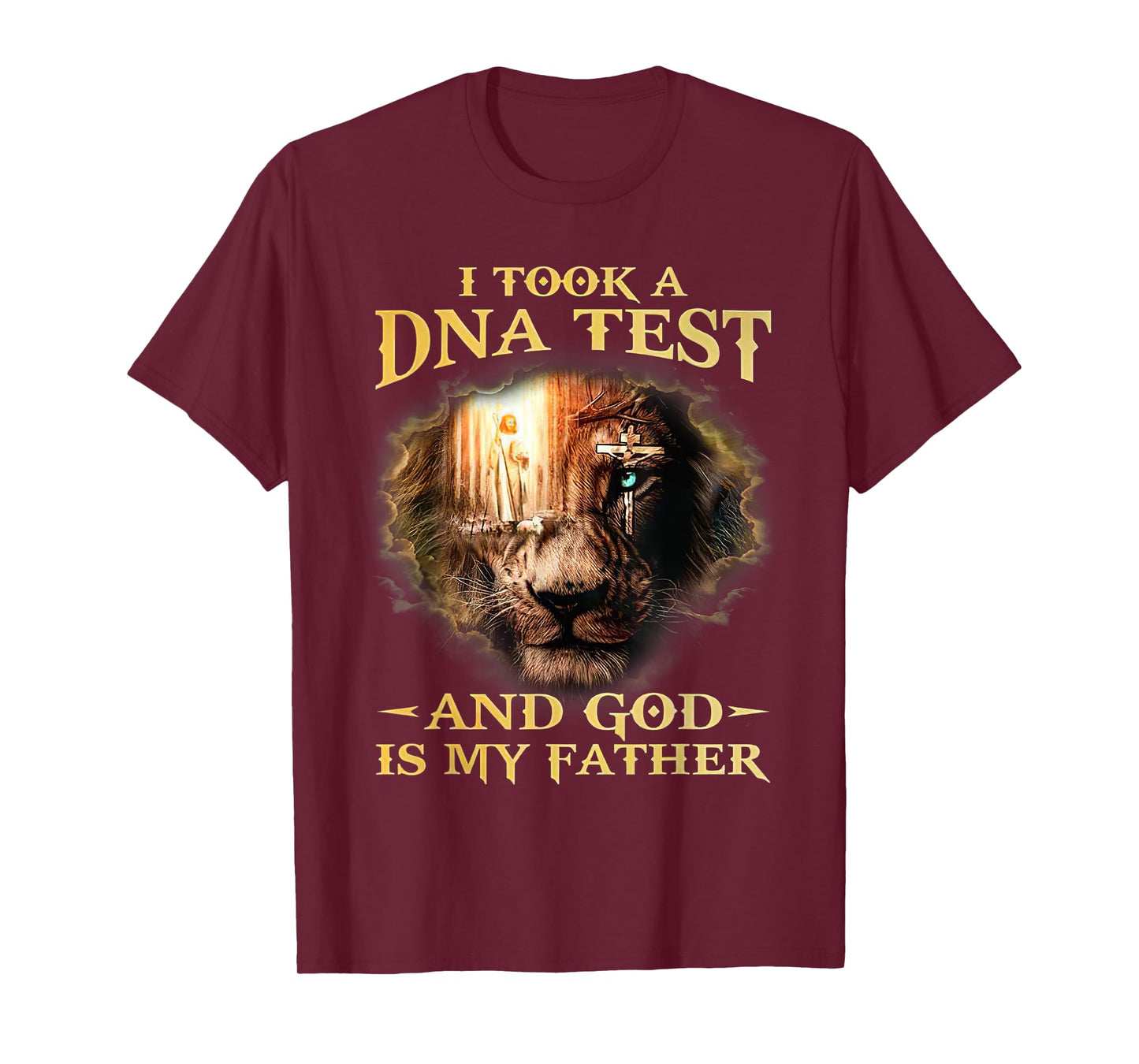 I Took A DNA Test And God Is My Father Lion Jesus Christian T-Shirt