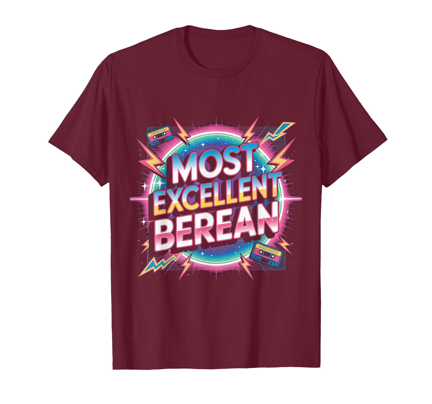 Most Excellent Berean | Retro Style Christian Apparel T-Shirt